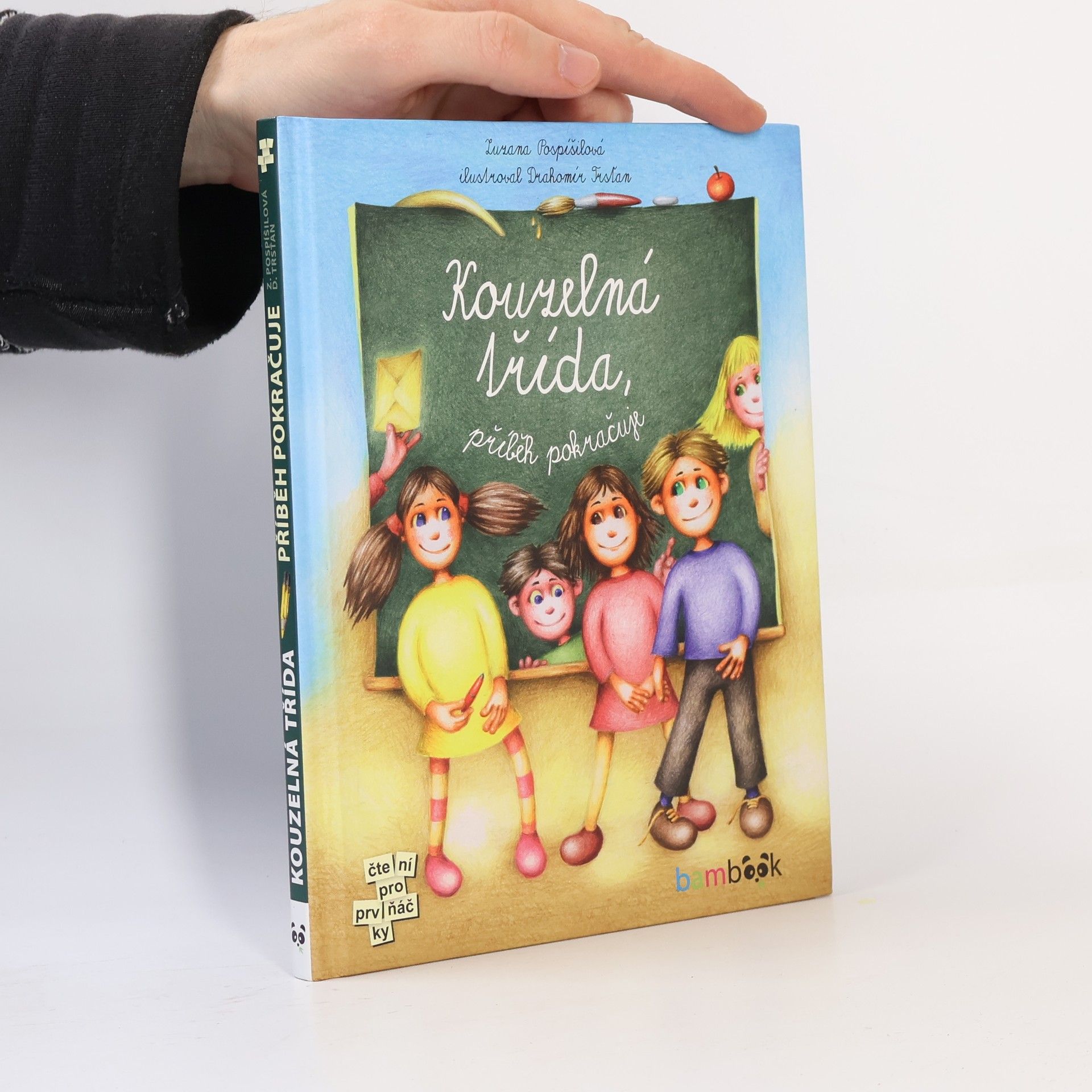 Zuzana Pospíšilová Kouzelná třída. Příběh pokračuje