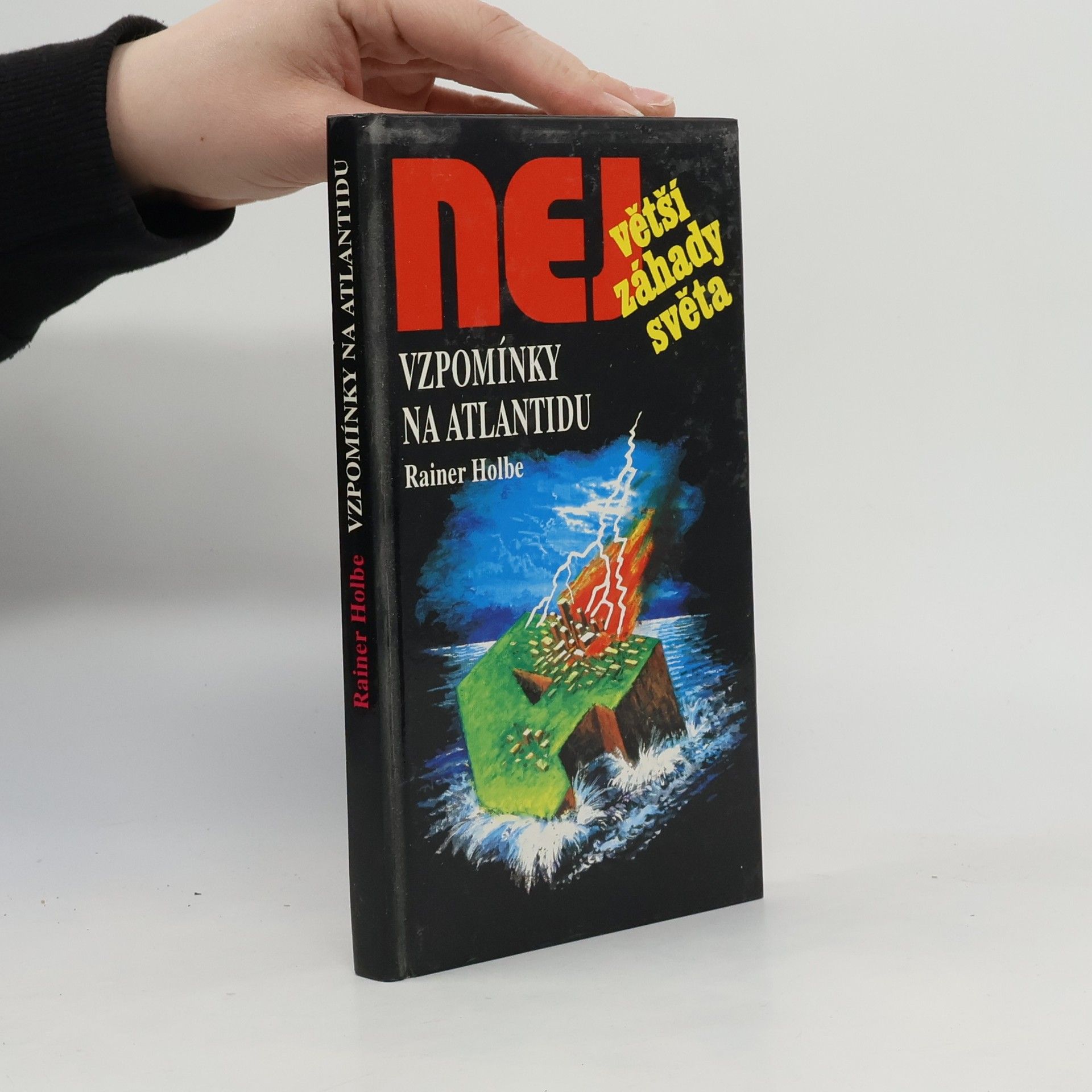 Rainer Holbe Vzpomínky na Atlantidu