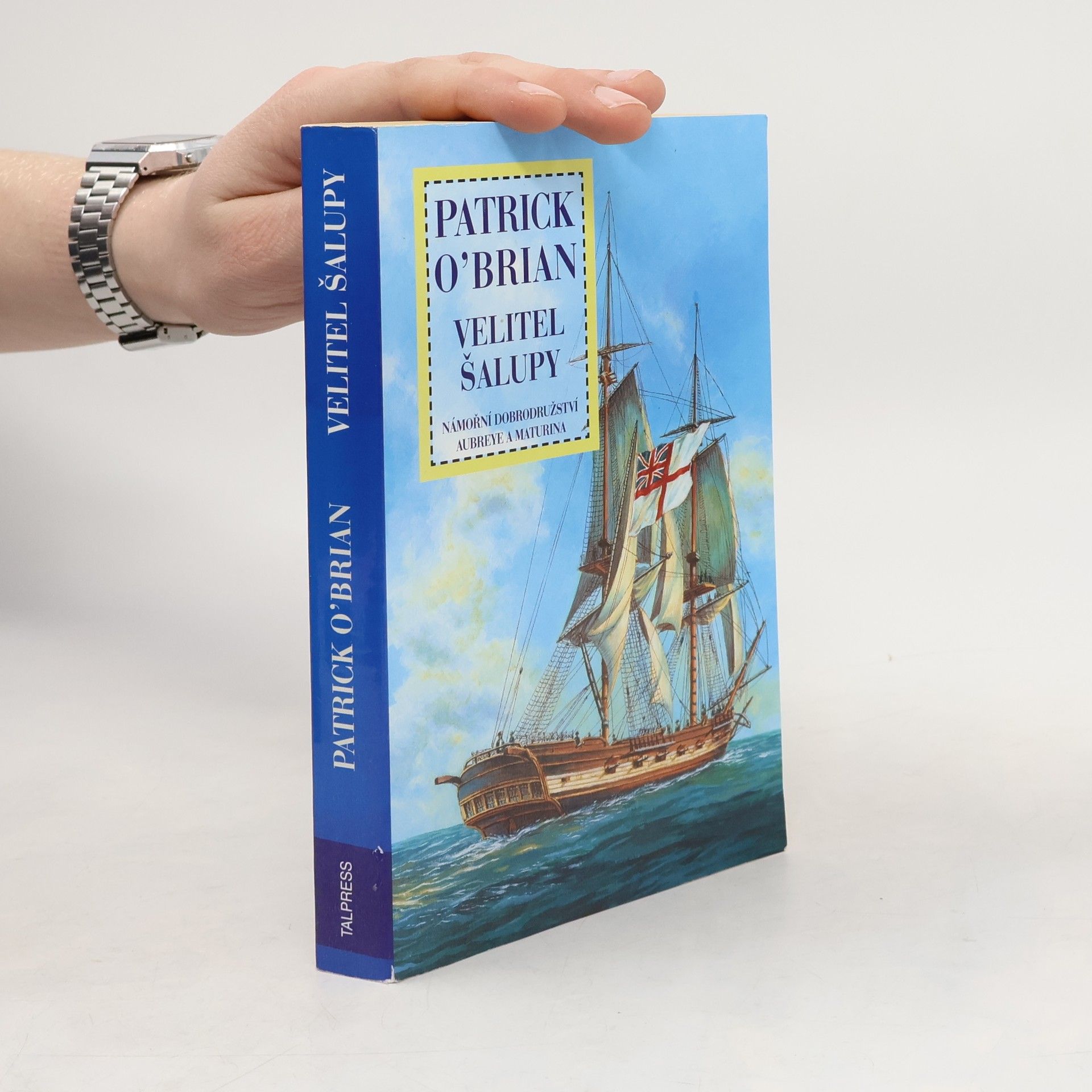 Patrick O'Brian Velitel šalupy