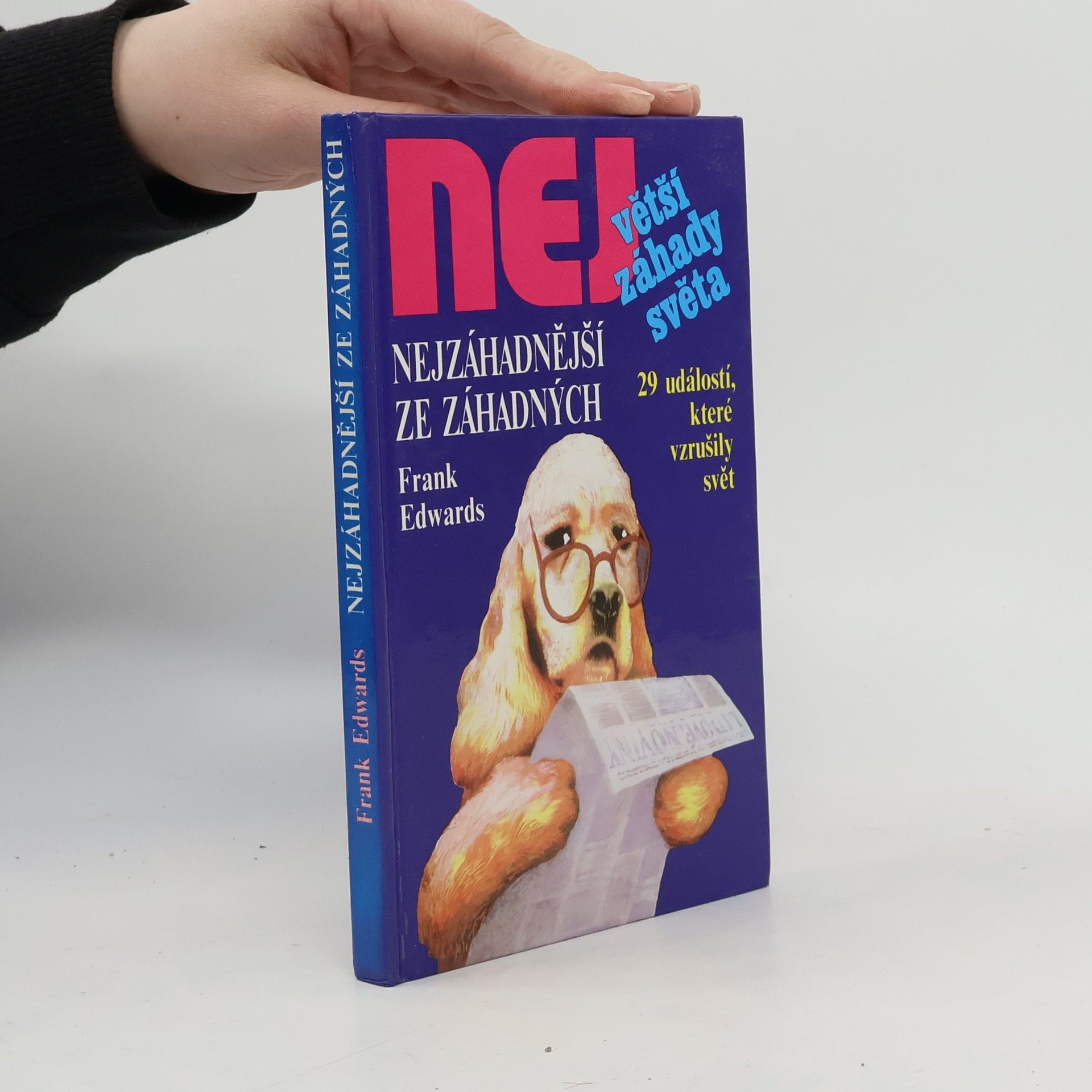 Frank Edwards Nejzáhadnější ze záhadných