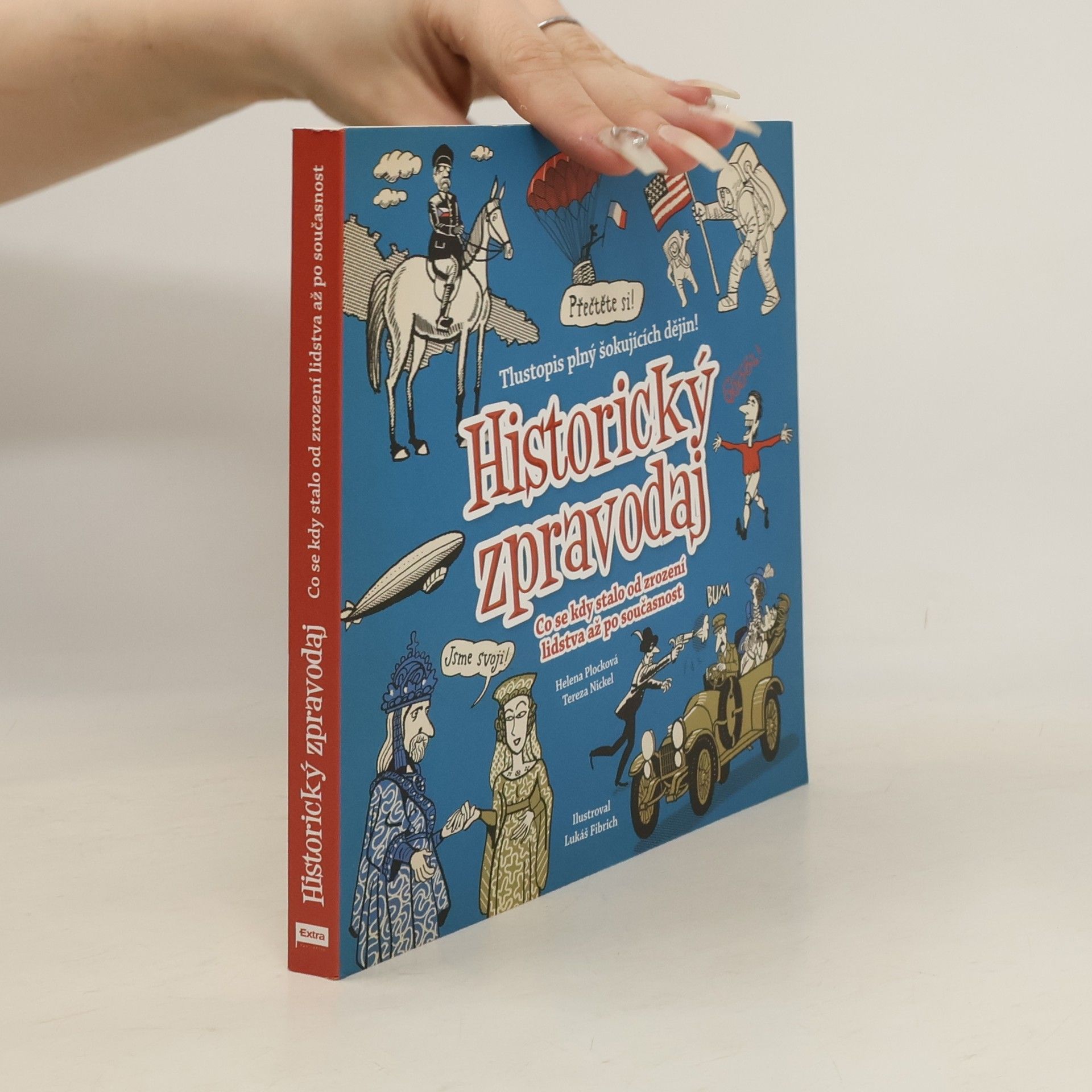 Helena Plocková Historický zpravodaj - co se kdy stalo od zrození lidstva až po současnost