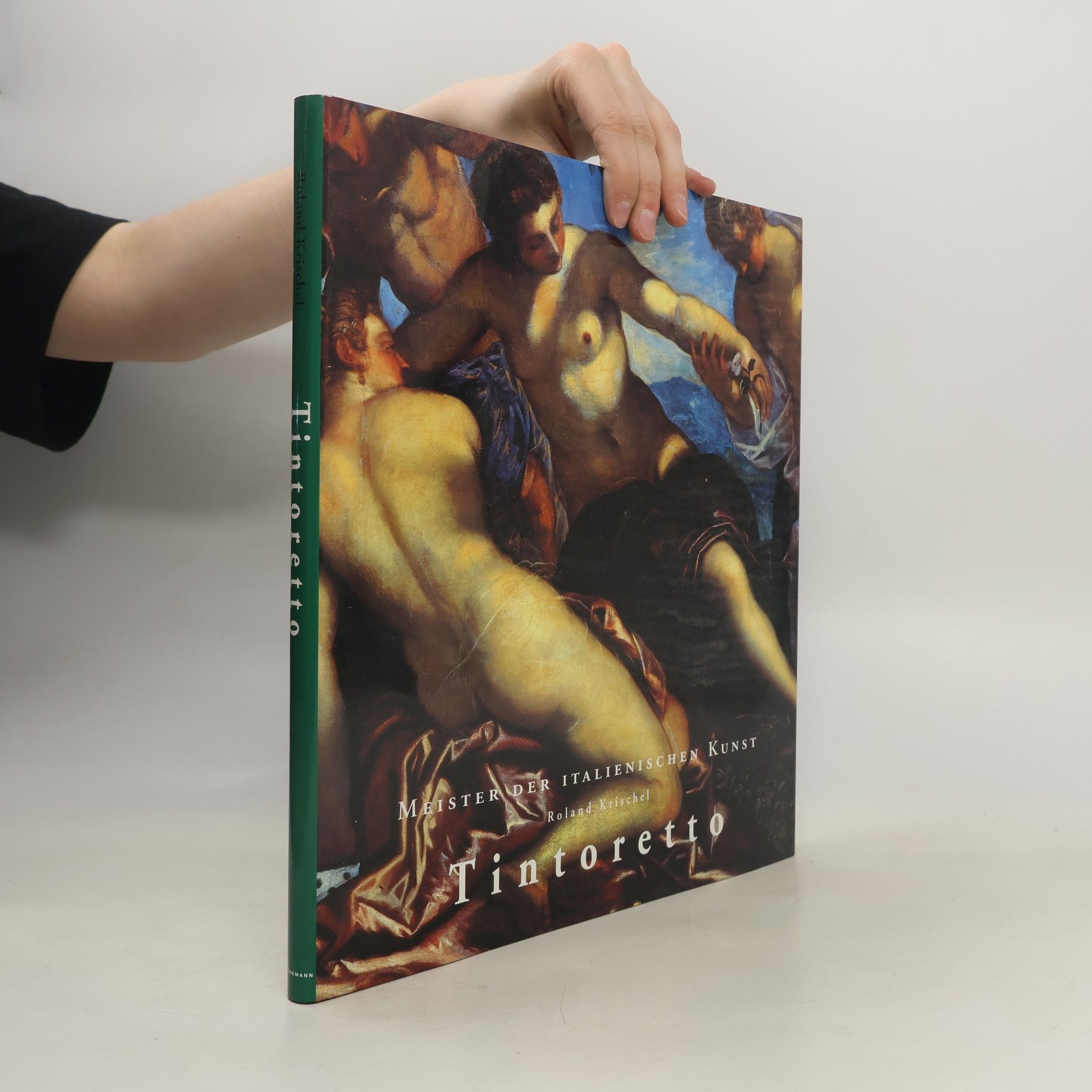 Roland Krischel Jacopo Robusti, genannt Tintoretto