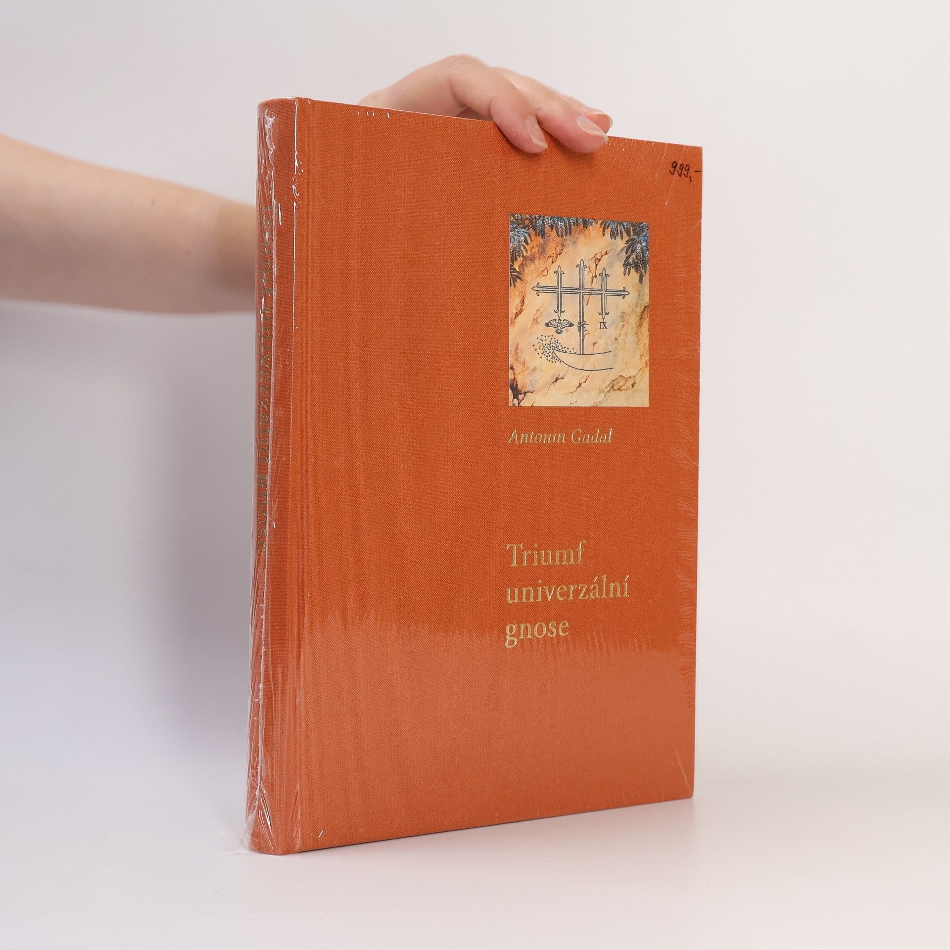 Antonin Gadal Triumf univerzální gnose