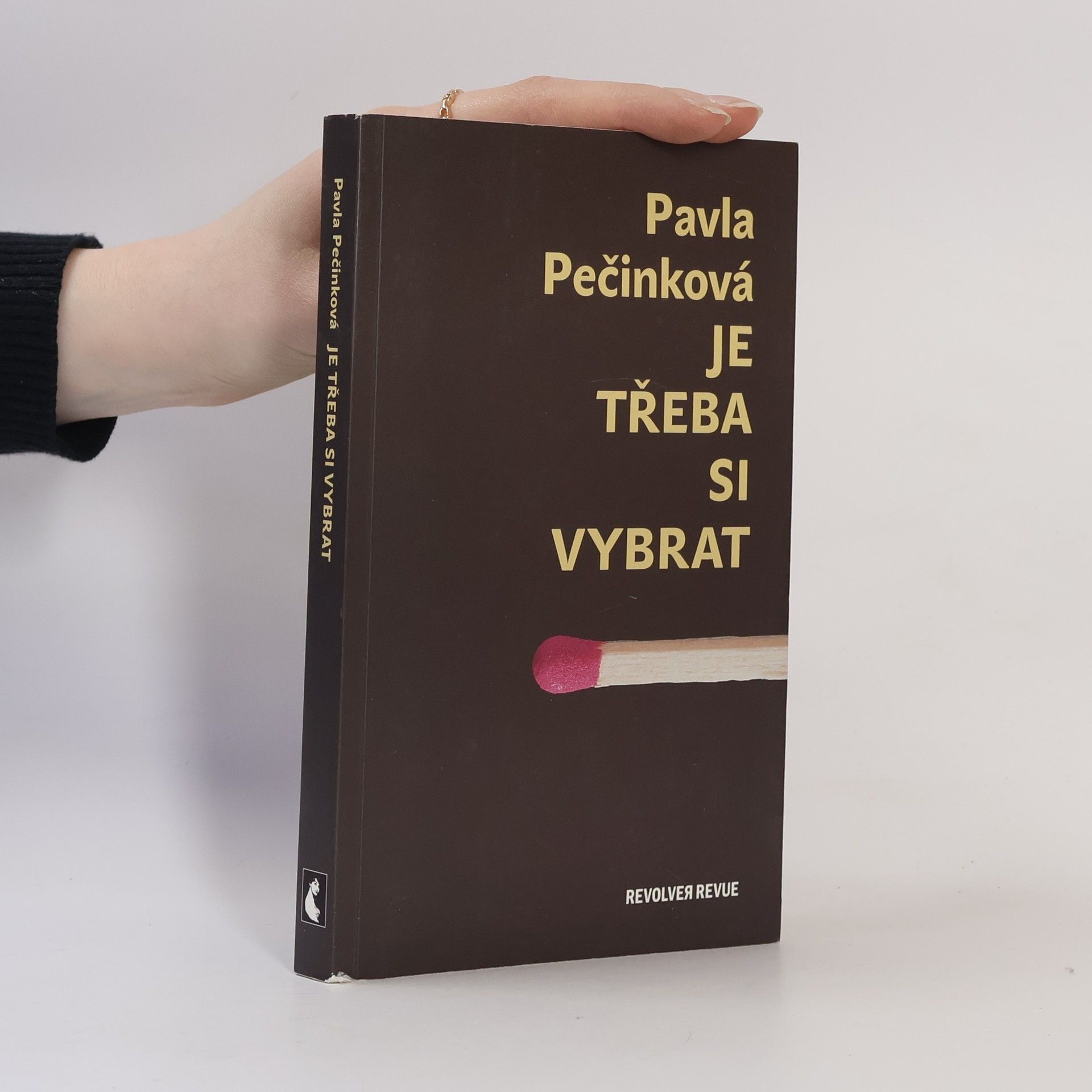 Pavla Pečínková Je třeba si vybrat