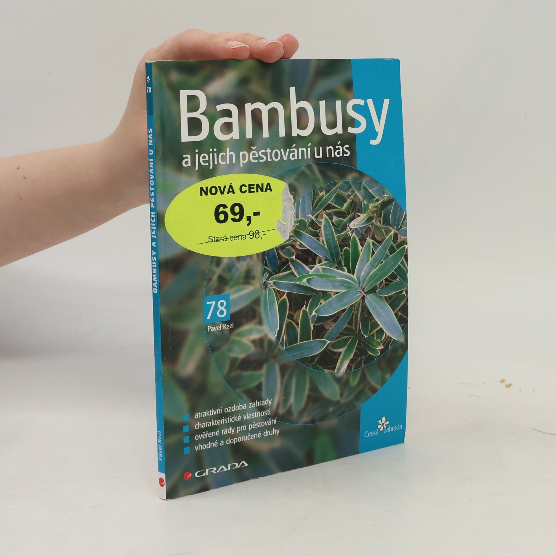 Pavel Rezl Bambusy a jejich pěstování u nás