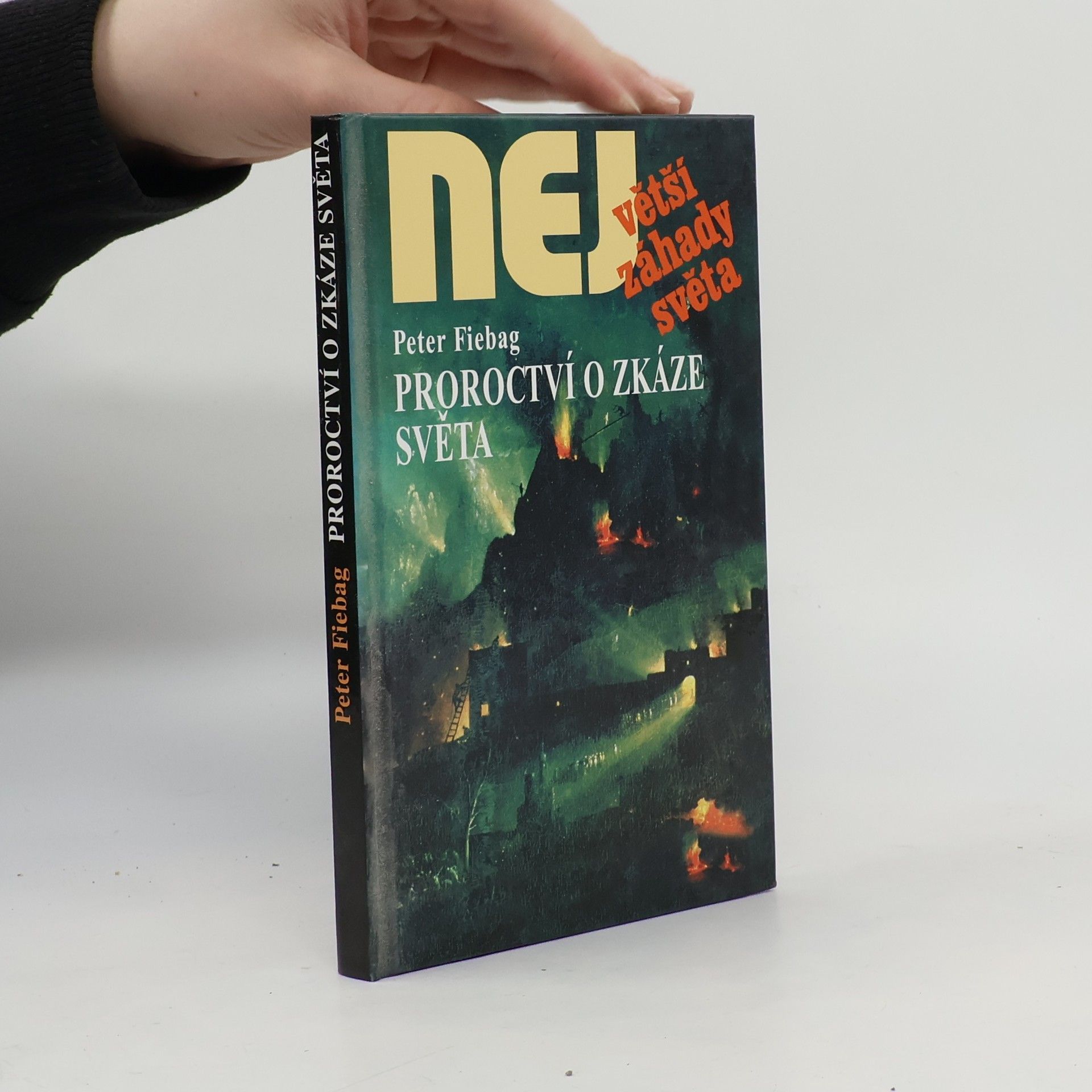 Peter Fiebag Proroctví o zkáze světa