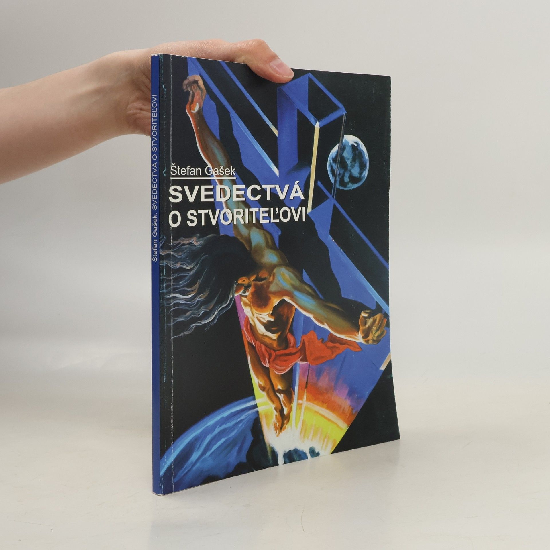 Štefan Gašek Svedectvá o stvoriteľovi
