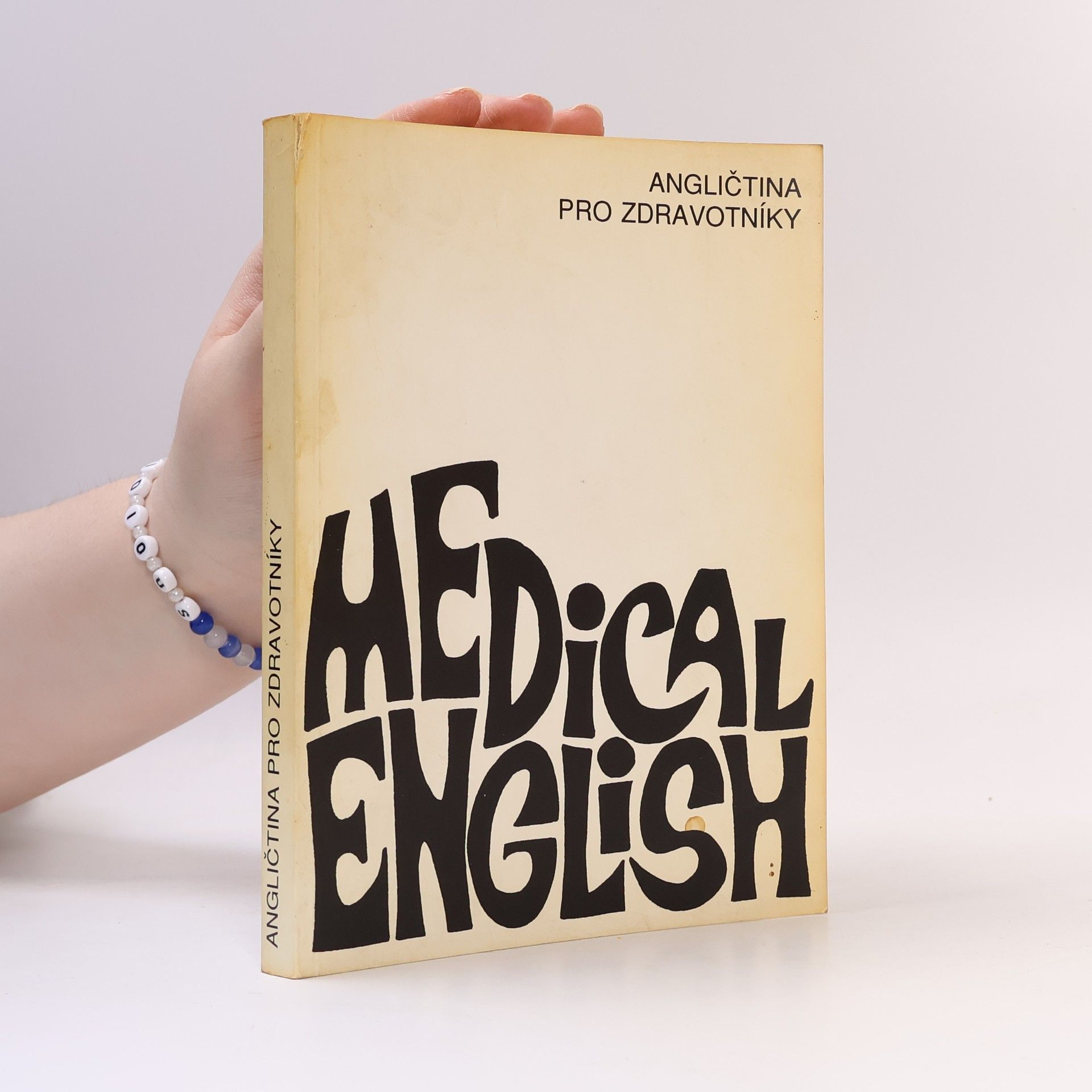 Věra Topilová Medical English. Angličtina pro zdravotníky. Učebnice