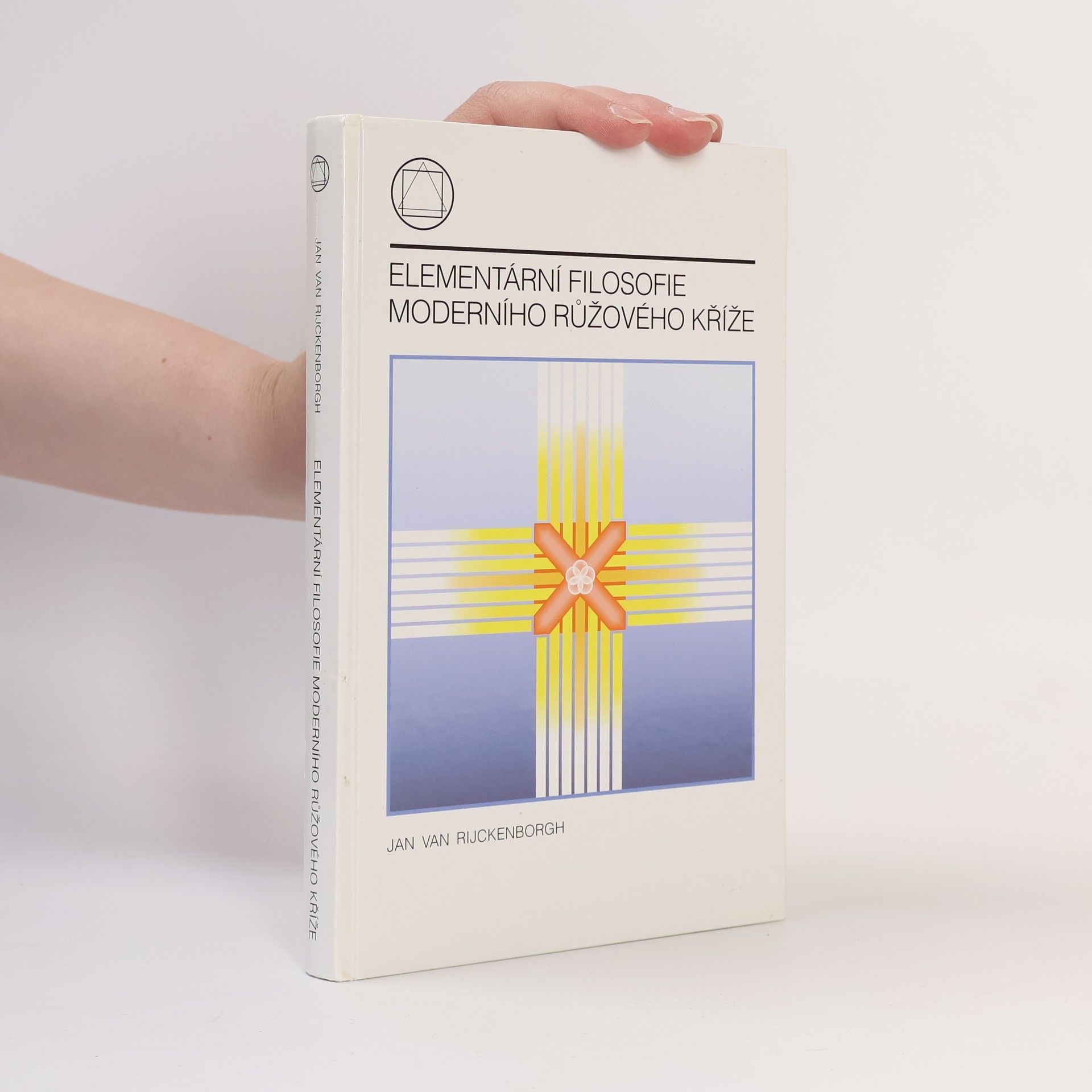 Jan van Rijckenborgh Elementární filosofie moderního Růžového Kříže