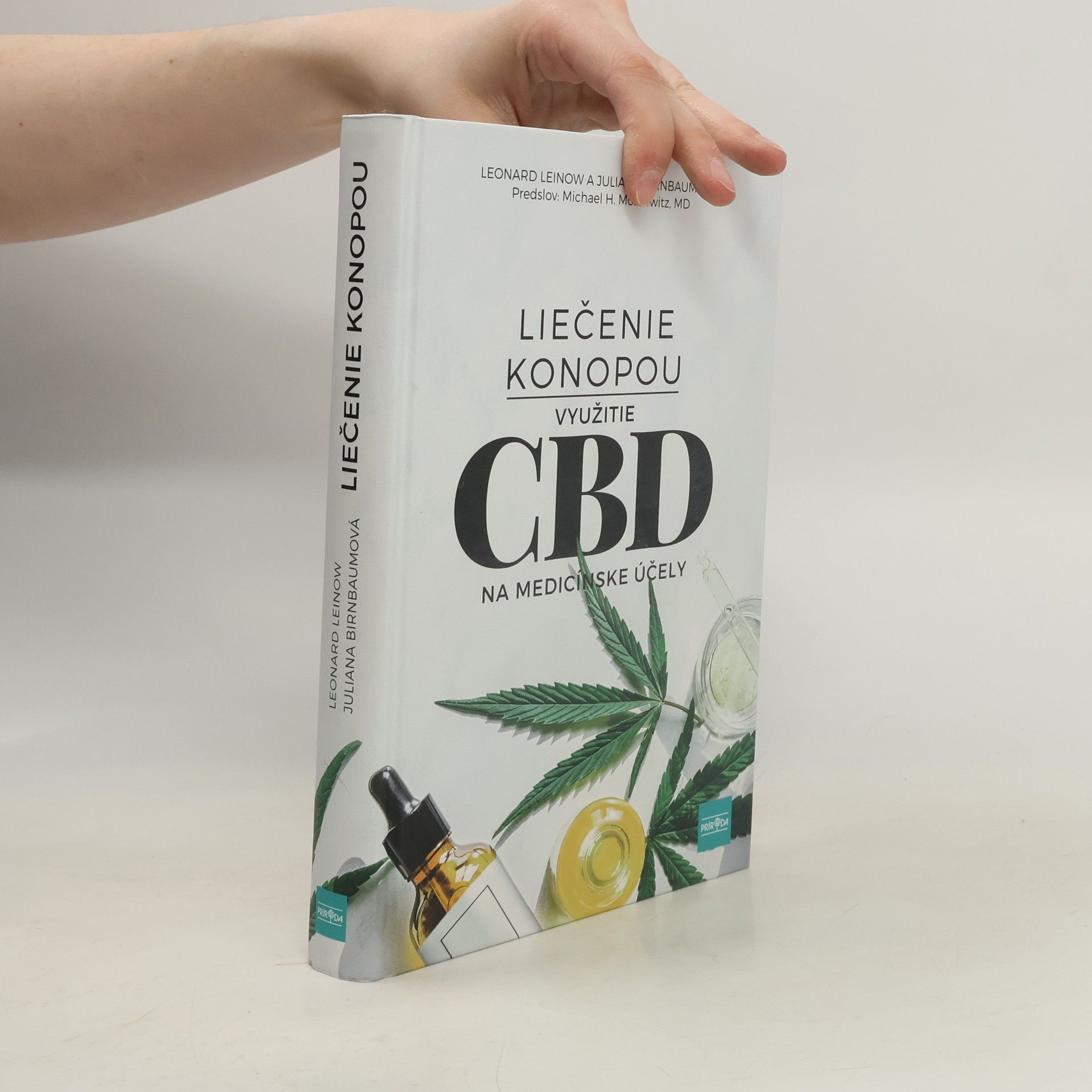 Leonard Leinow Liečenie konopou: Využitie CBD na medicínske účely