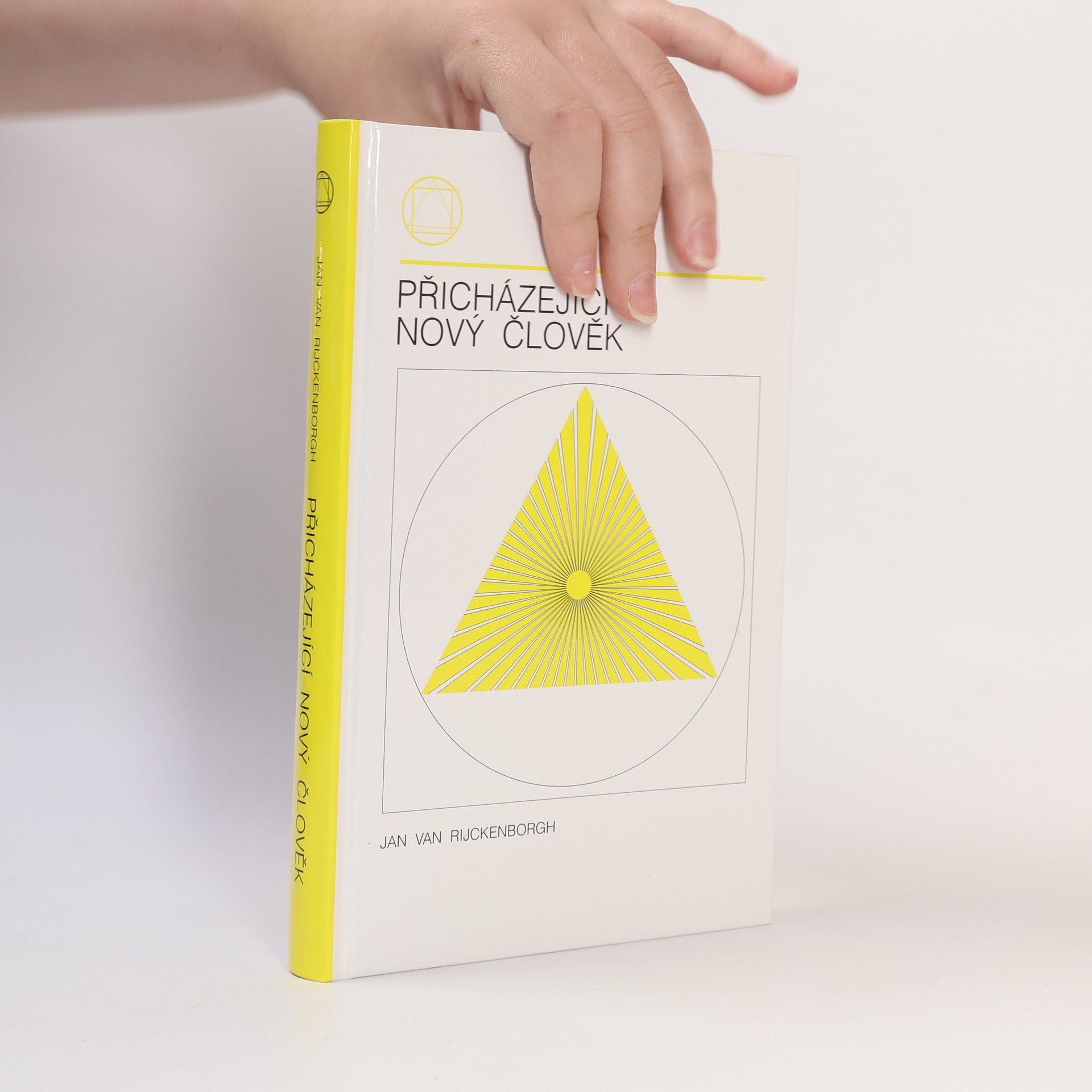 Jan van Rijckenborgh Přicházející nový člověk