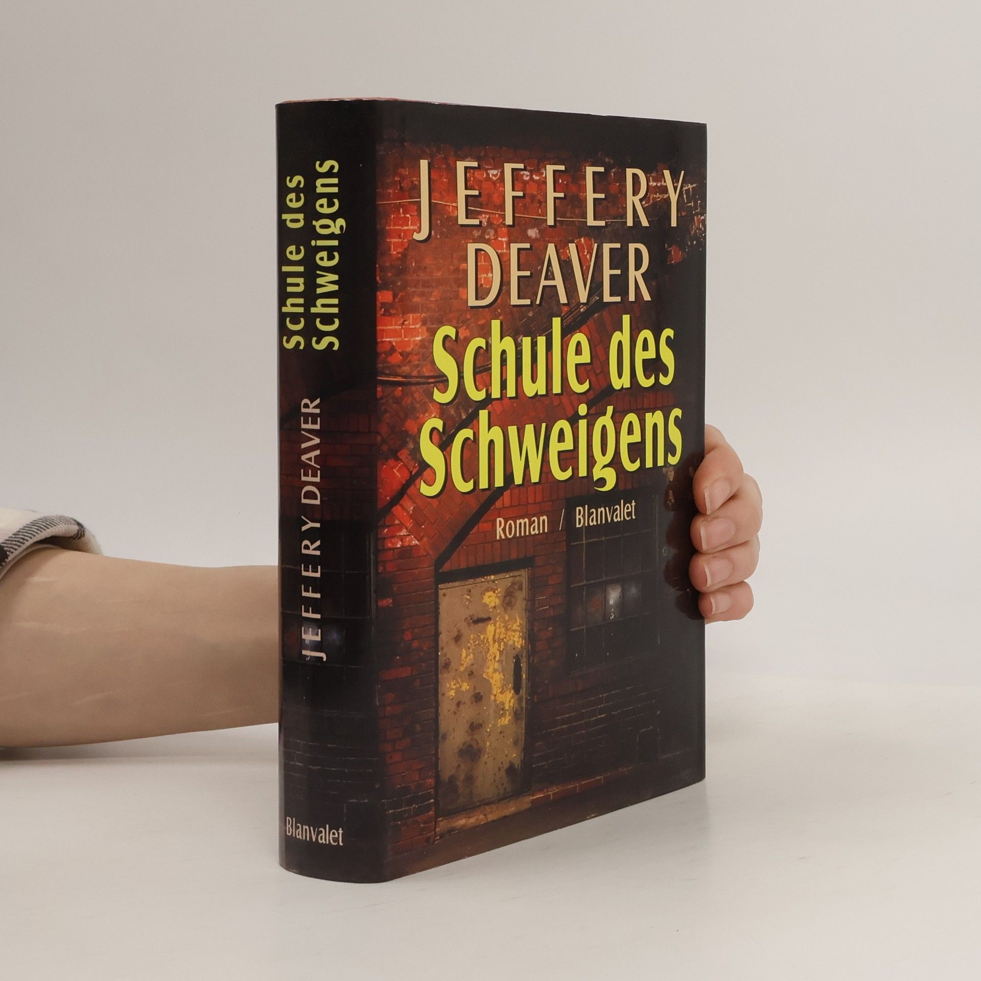 Jeffery Deaver Schule des Schweigens