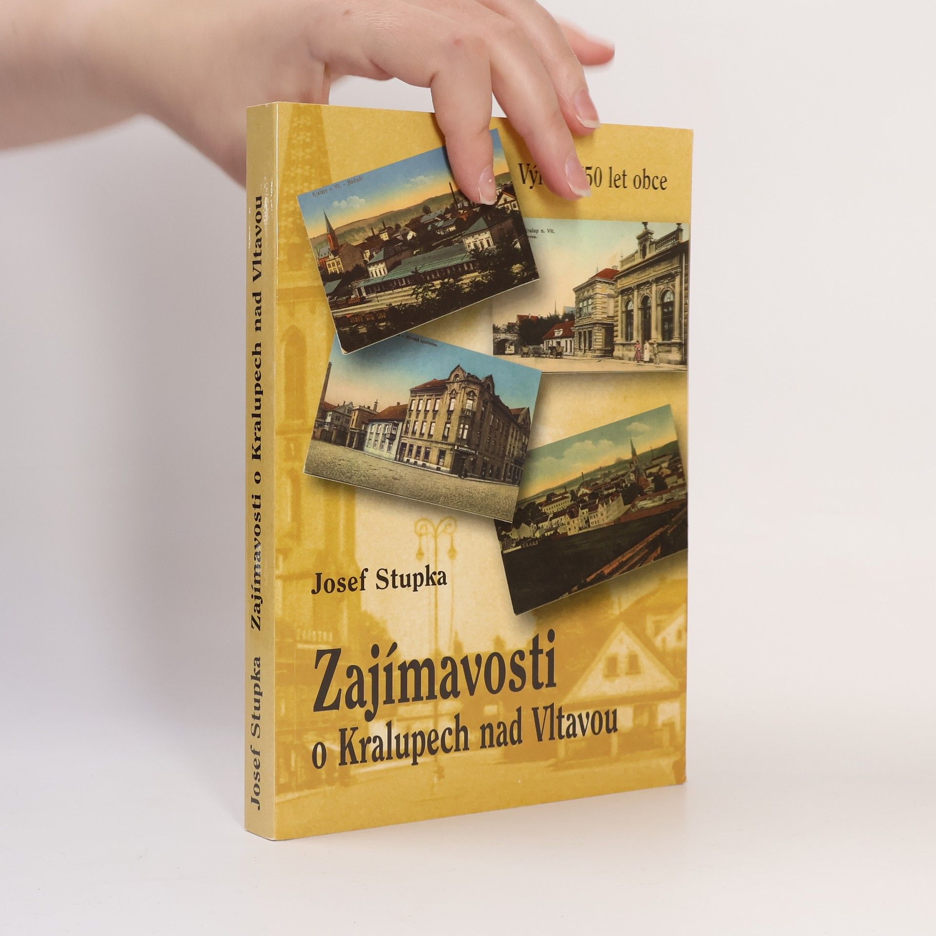 Josef Stupka Zajímavosti o Kralupech nad Vltavou