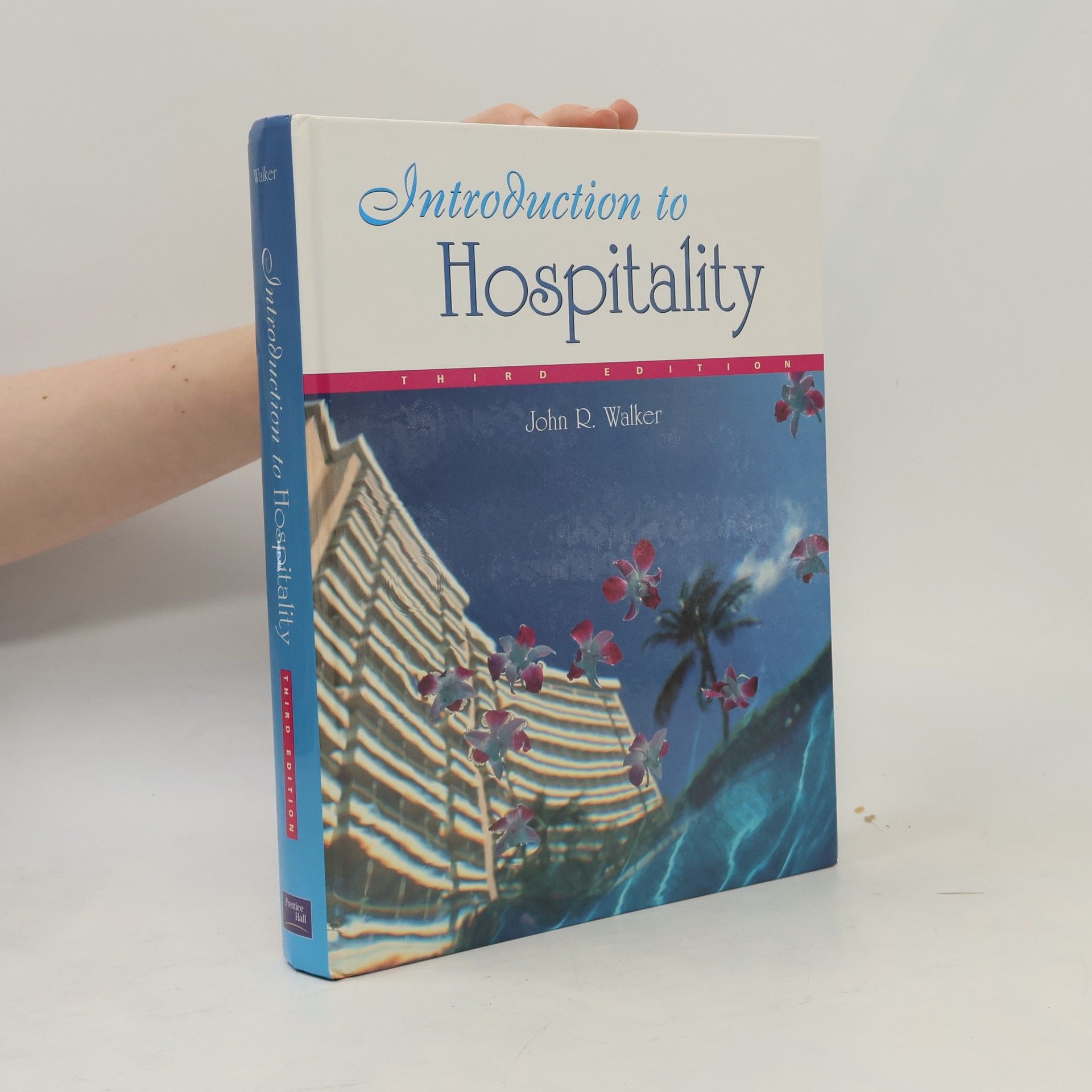 John Walker Introduction to Hospitality: Third Edition