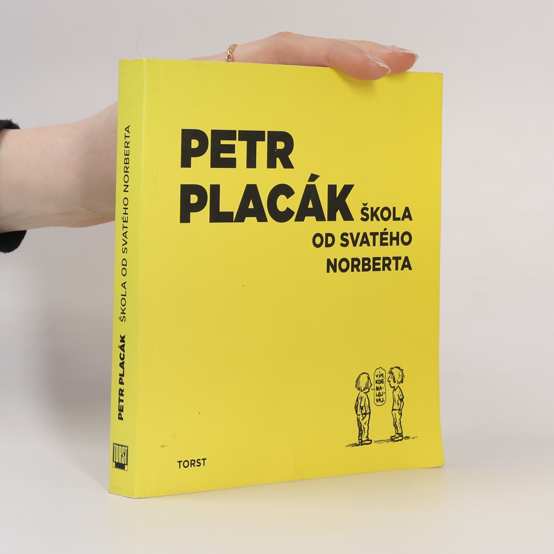 Petr Placák Škola od svatého Norberta