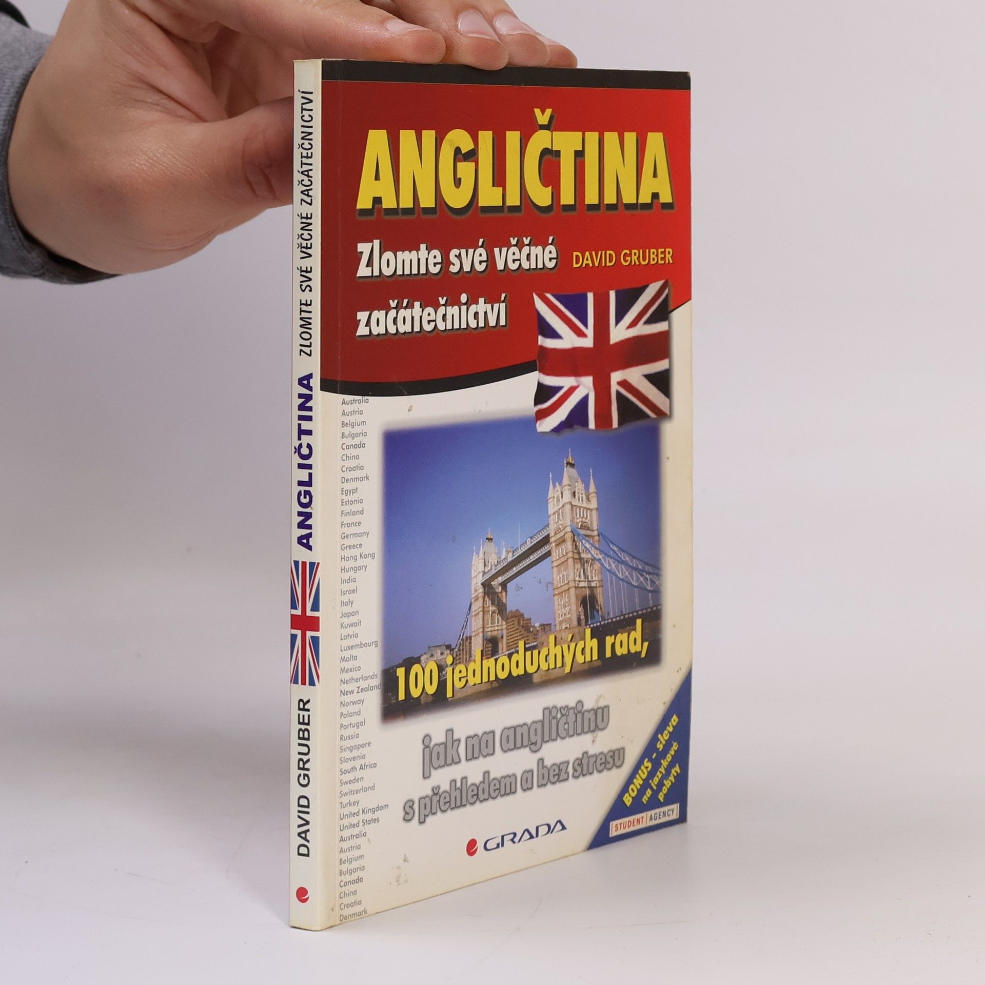 David Gruber Angličtina. Zlomte své věčné začátečnictví. 100 jednoduchých rad, jak na angličtinu s přehledem a bez stresu