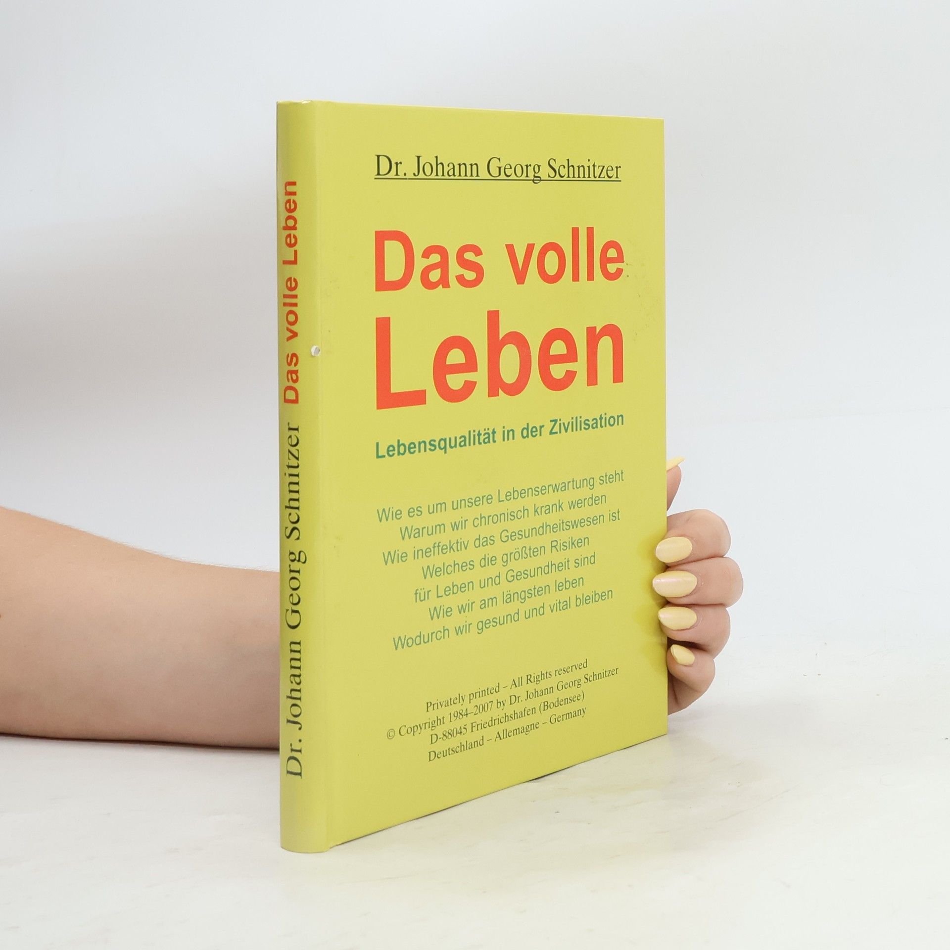 Johann Georg Schnitzer Das volle Leben