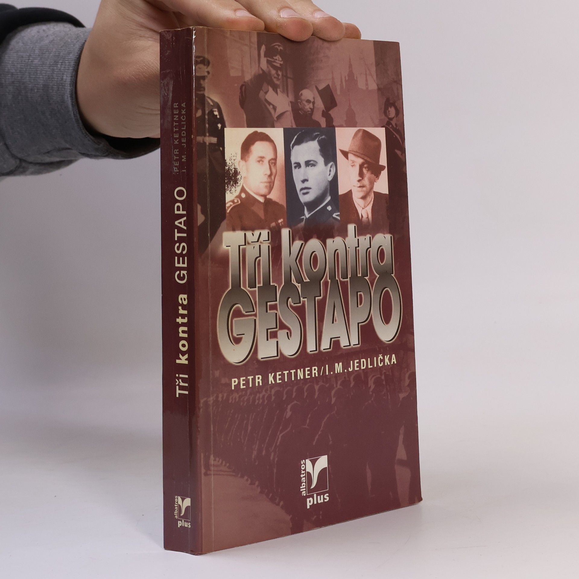 Ivan Milan Jedlička Tři kontra gestapo