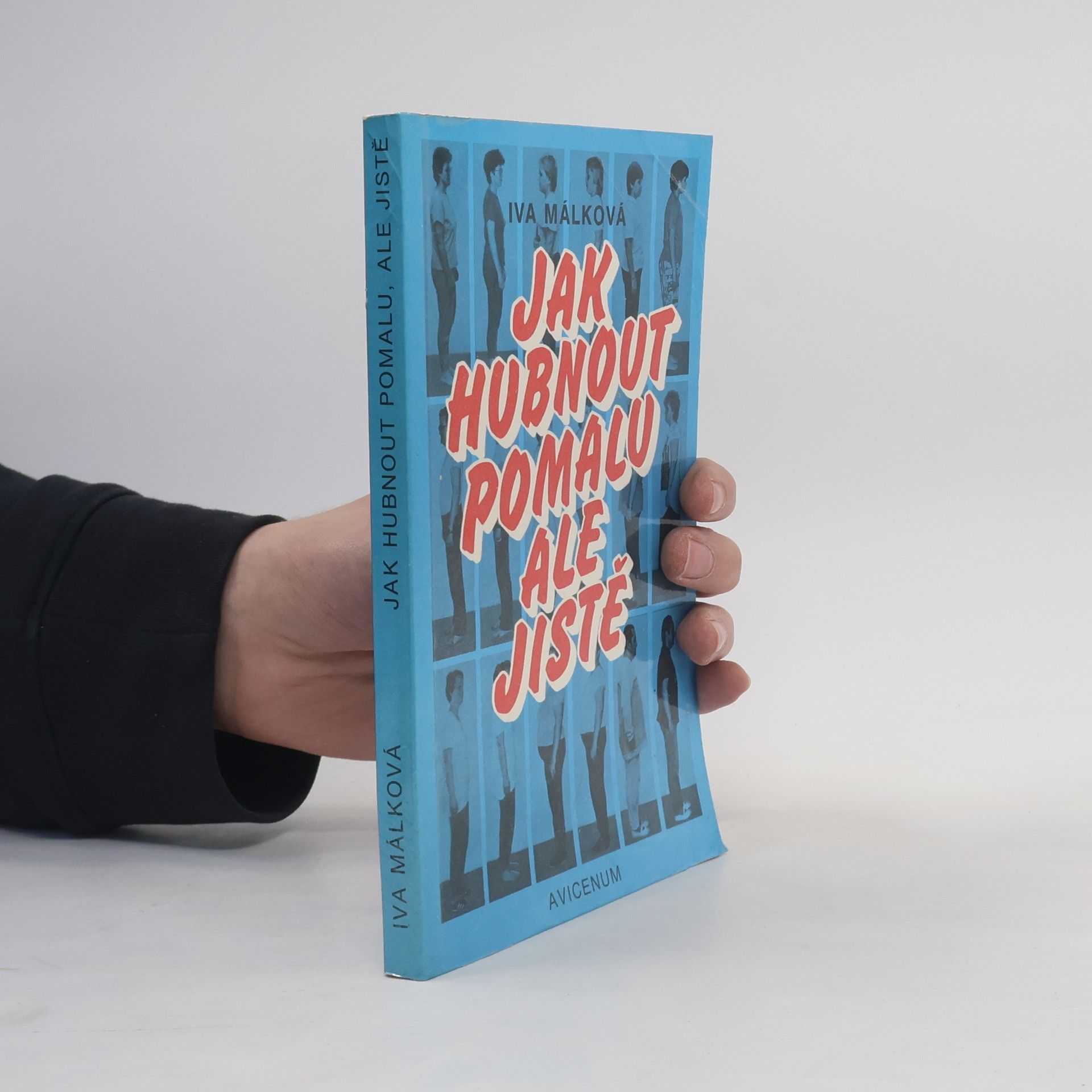 Iva Málková Jak hubnout pomalu, ale jistě