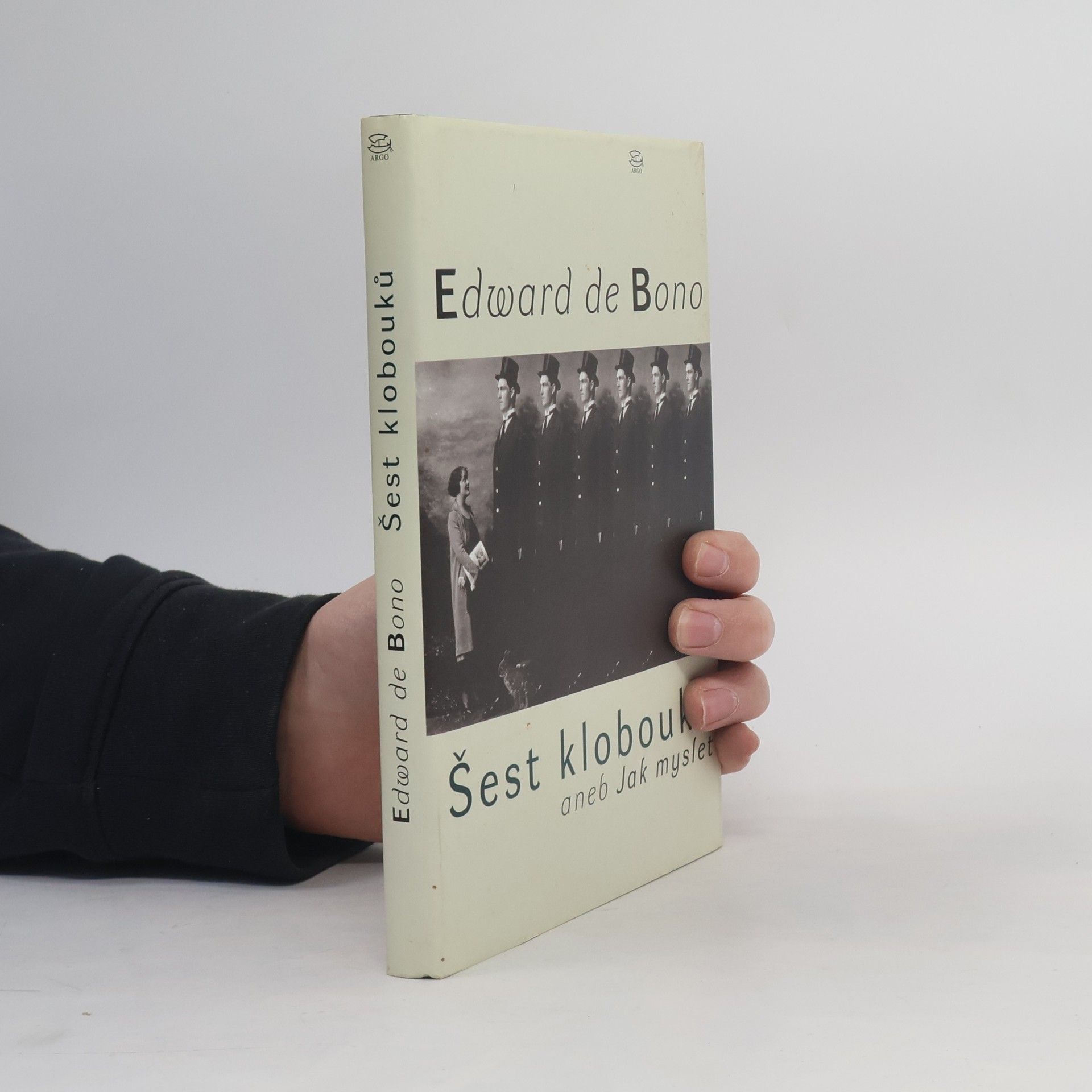 Edward de Bono Šest klobouků aneb Jak myslet