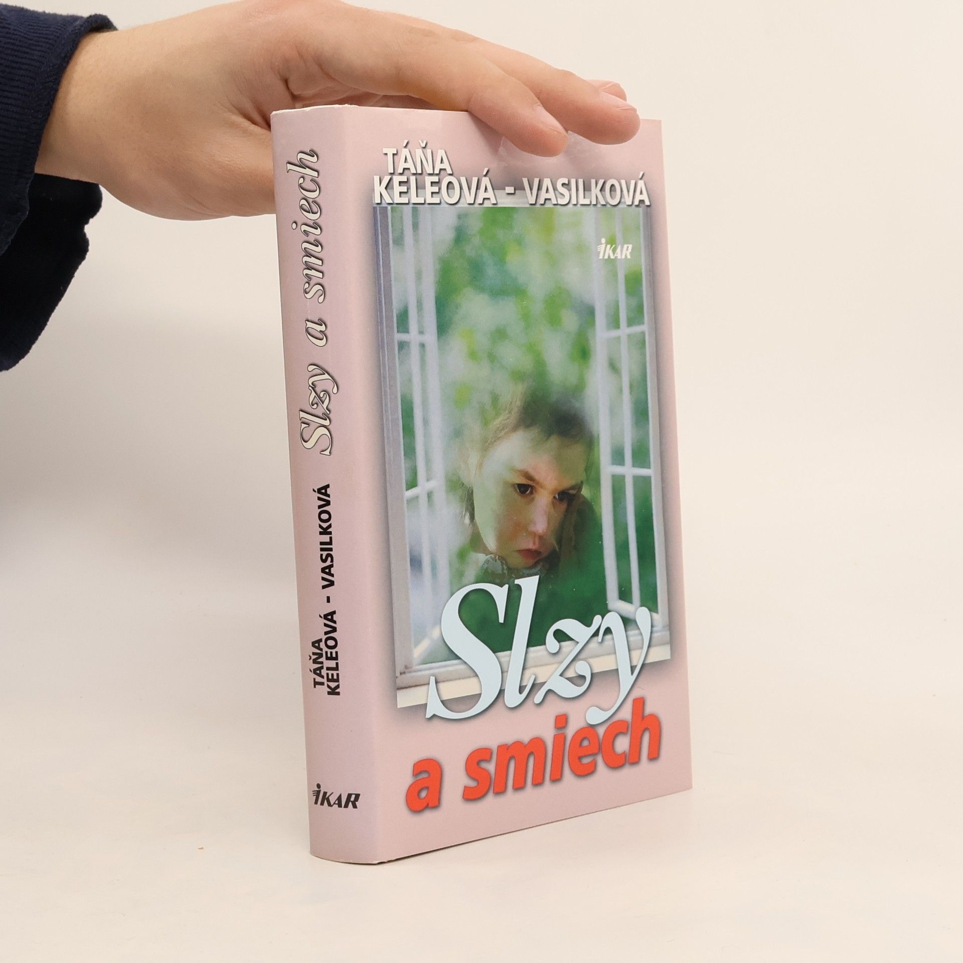Táňa Keleová-Vasilková Slzy a smiech