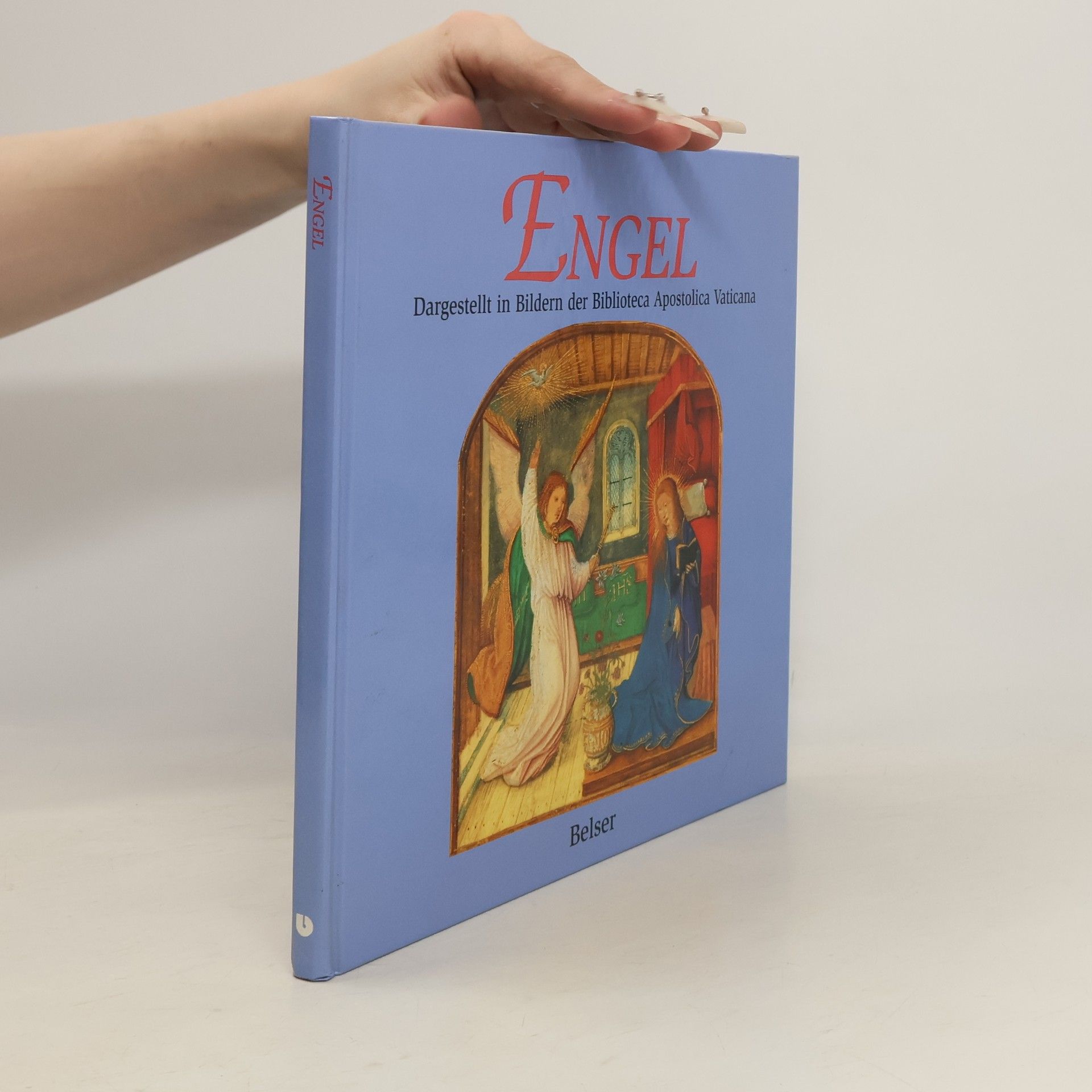 Christoph Wetzel Engel. Dargestellt in Bildern aus der Biblioteca Apostolica Vaticana.