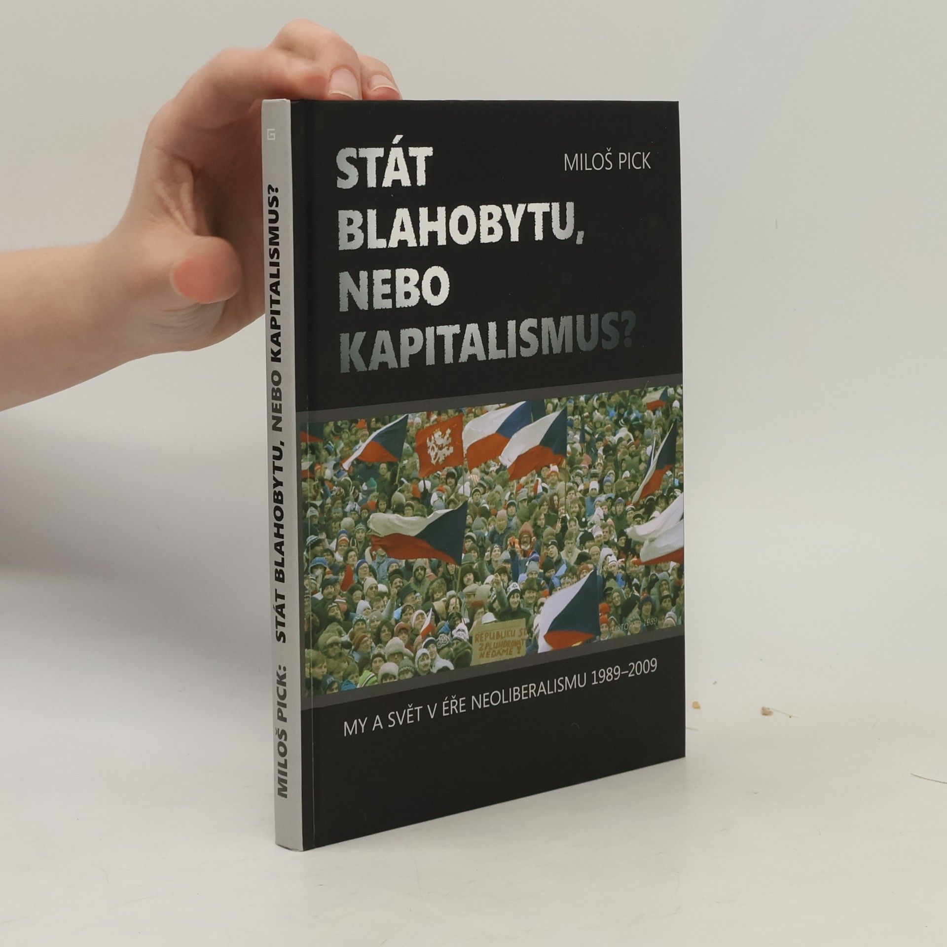 Miloš Pick Stát blahobytu, nebo kapitalismus?