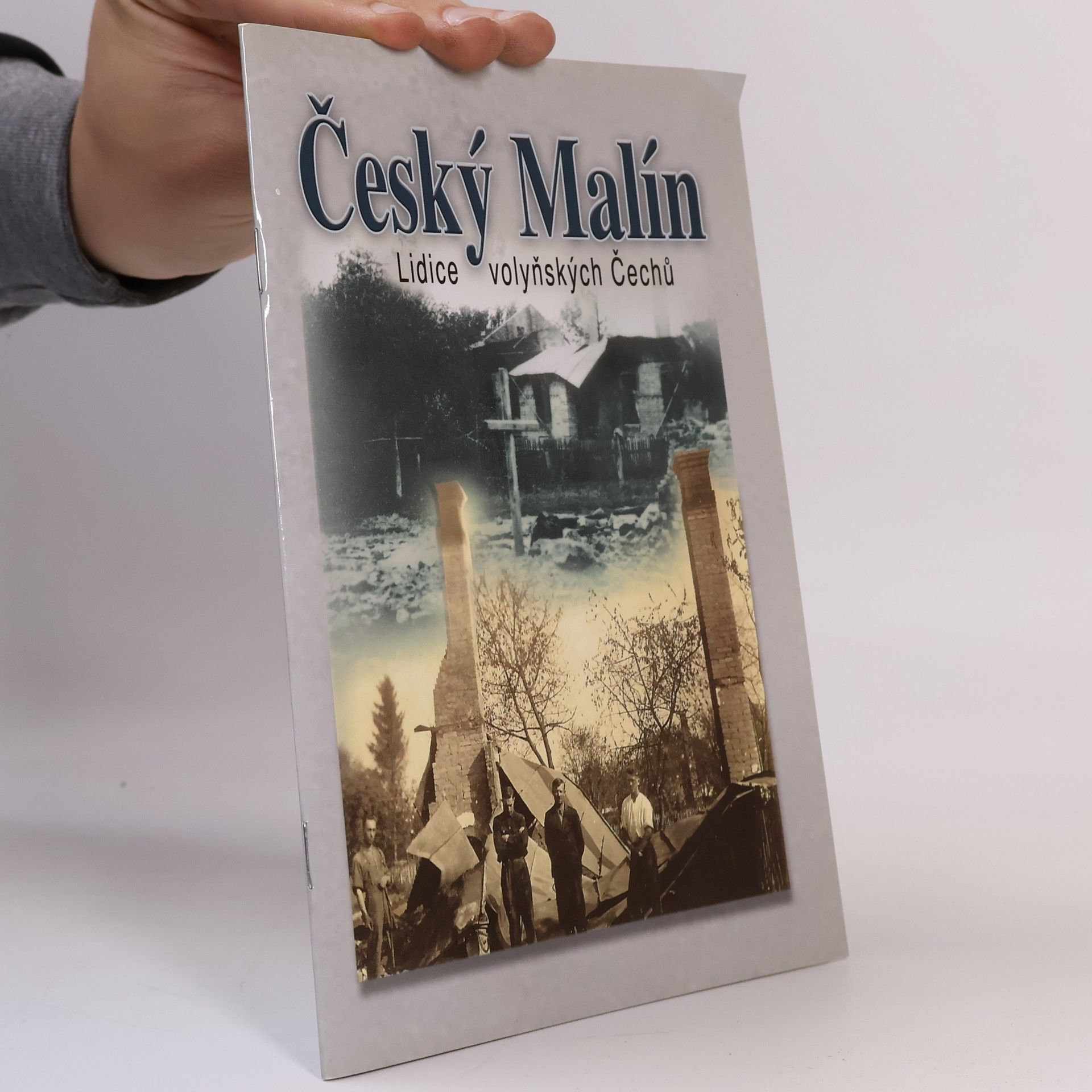 Český Malín : Lidice volyňských Čechů