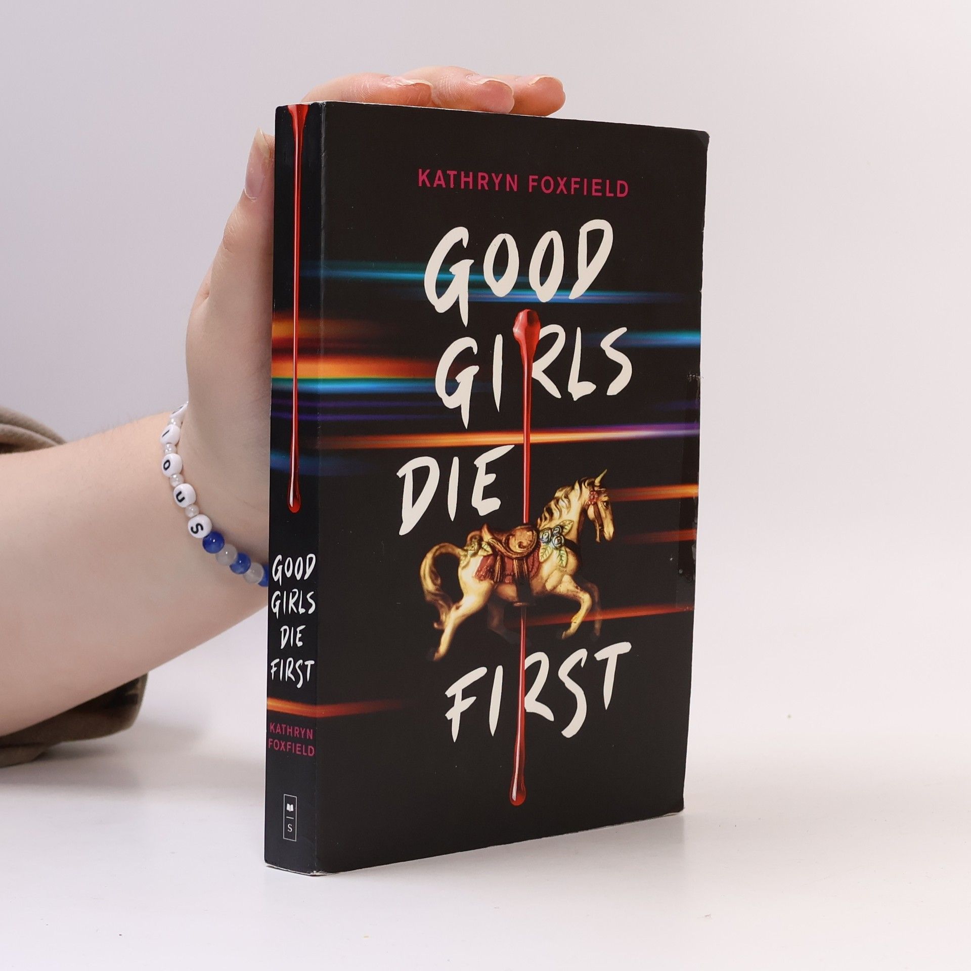 Kathryn Foxfield Good Girls Die First