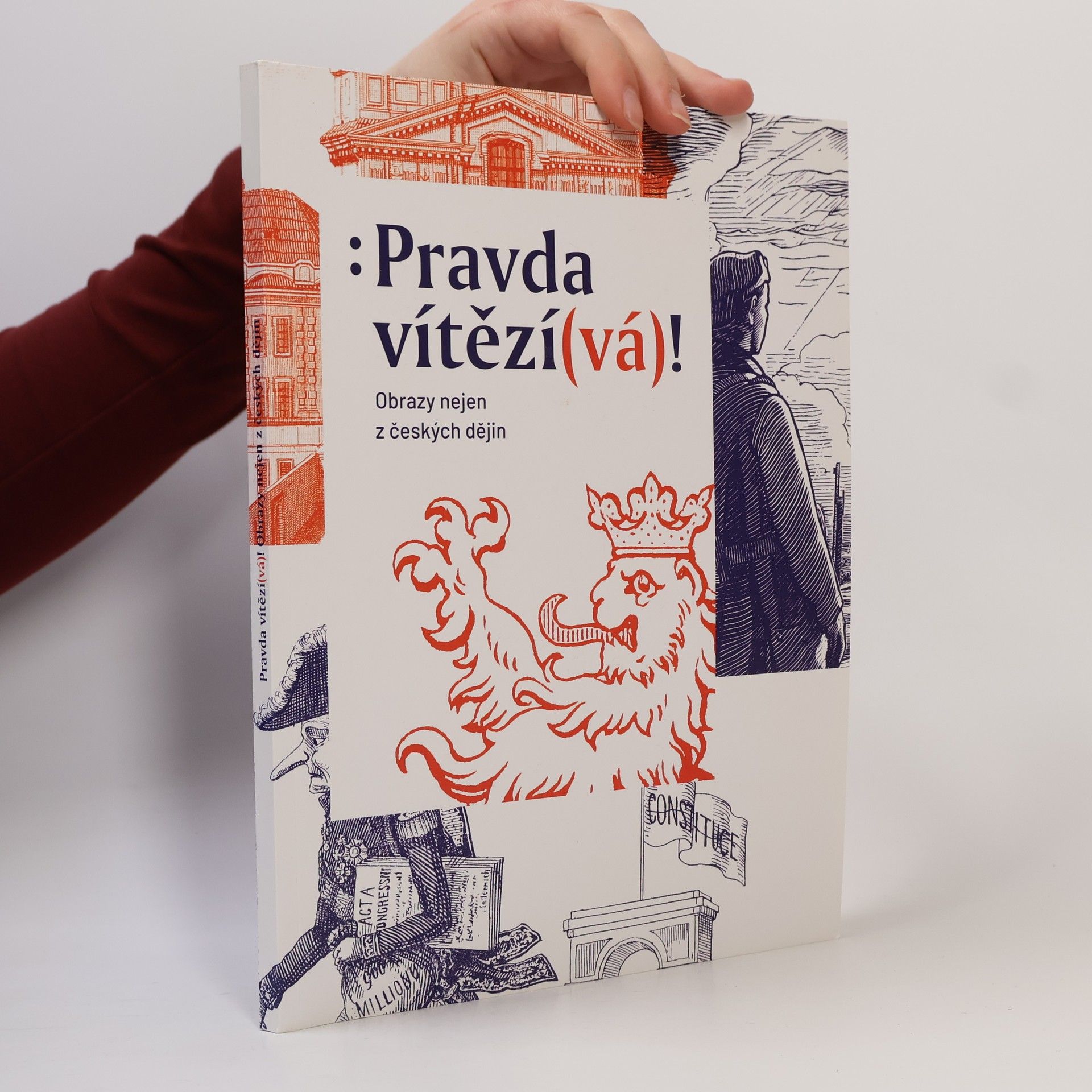 Markéta Dlábková Pravda vítězí(vá)! Obrazy nejen z českých dějin