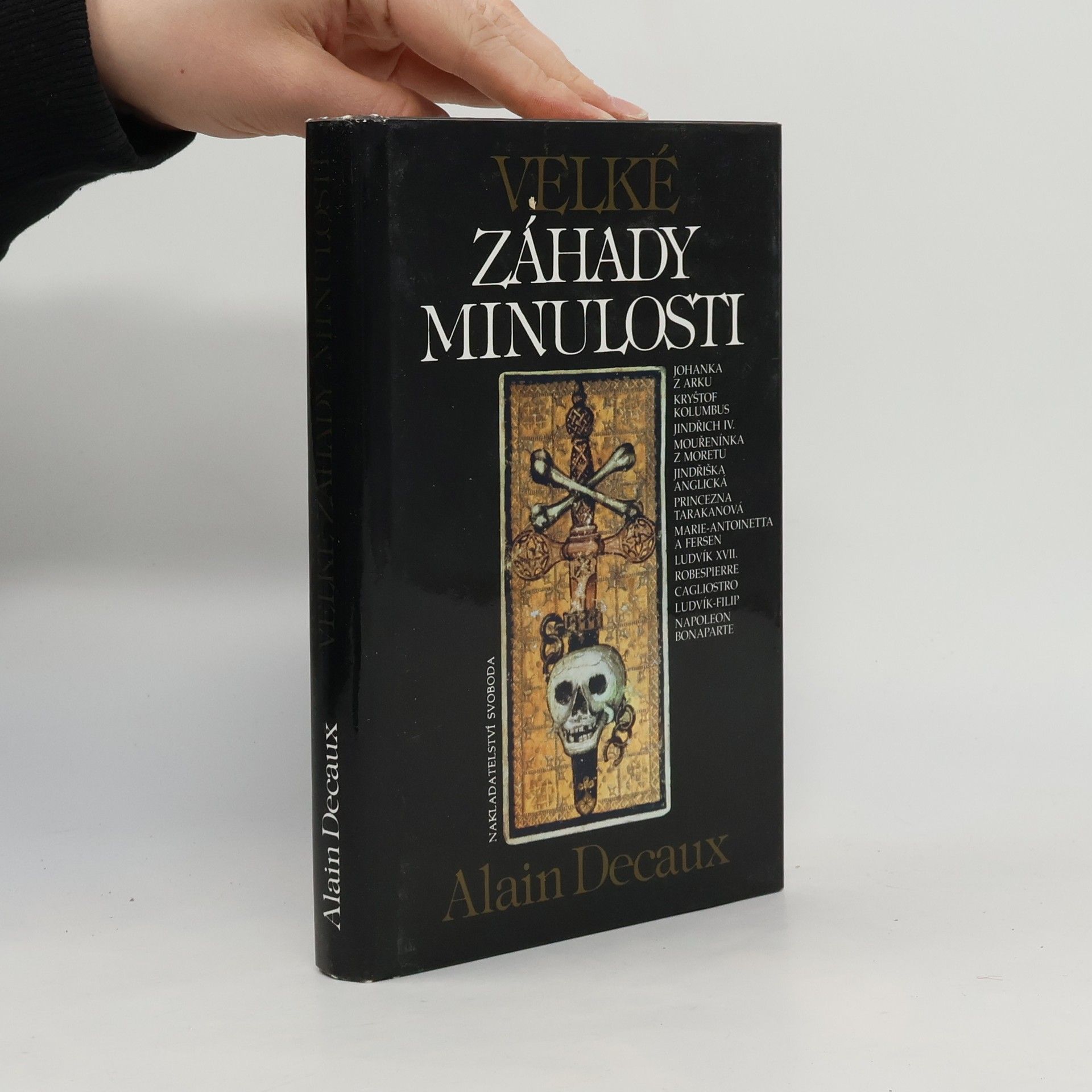 Alain Decaux Velké záhady minulosti