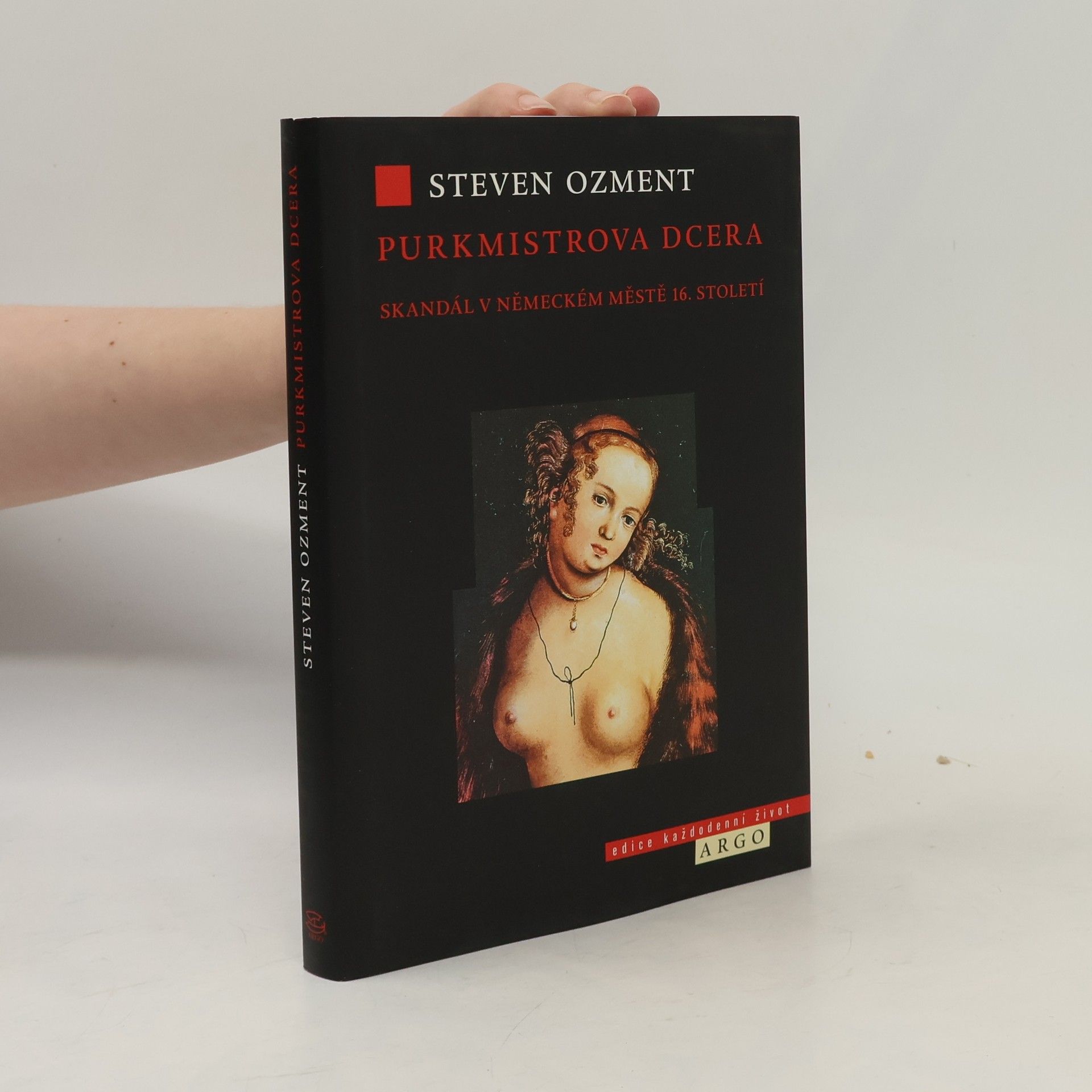 Steven Ozment Purkmistrova dcera