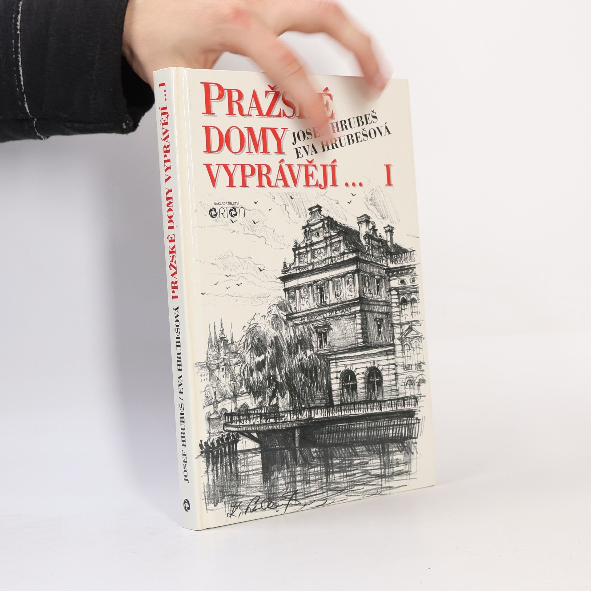 Hrubešová Eva Pražské domy vyprávějí...