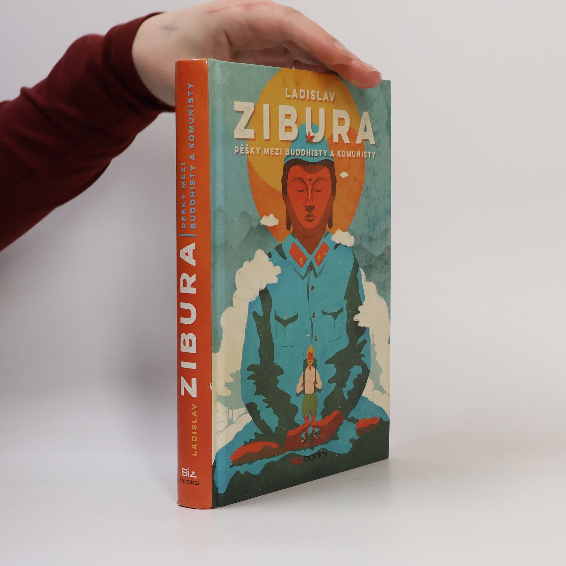 Ladislav Zibura Pěšky mezi buddhisty a komunisty