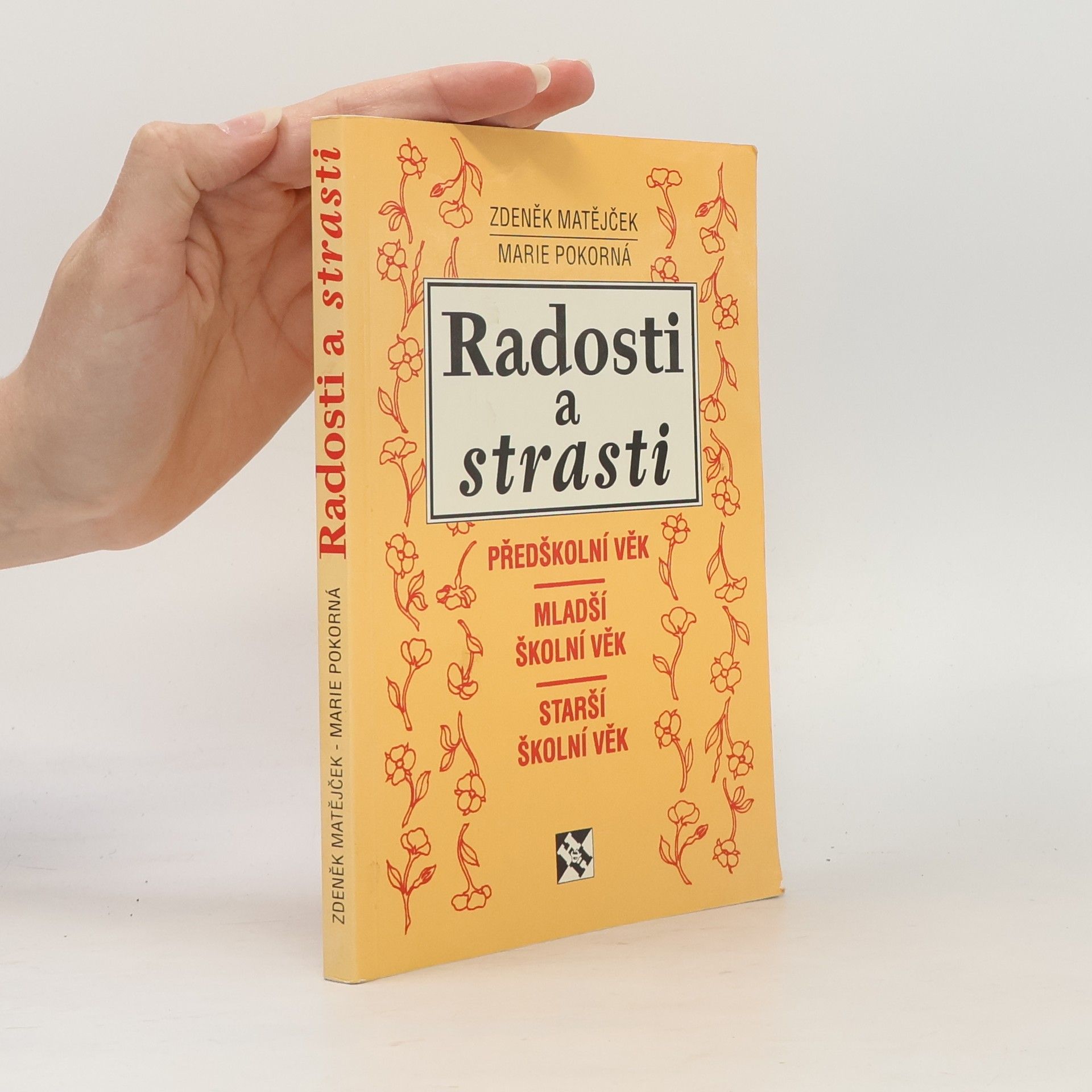 Zdeněk Matějček Radosti a strasti