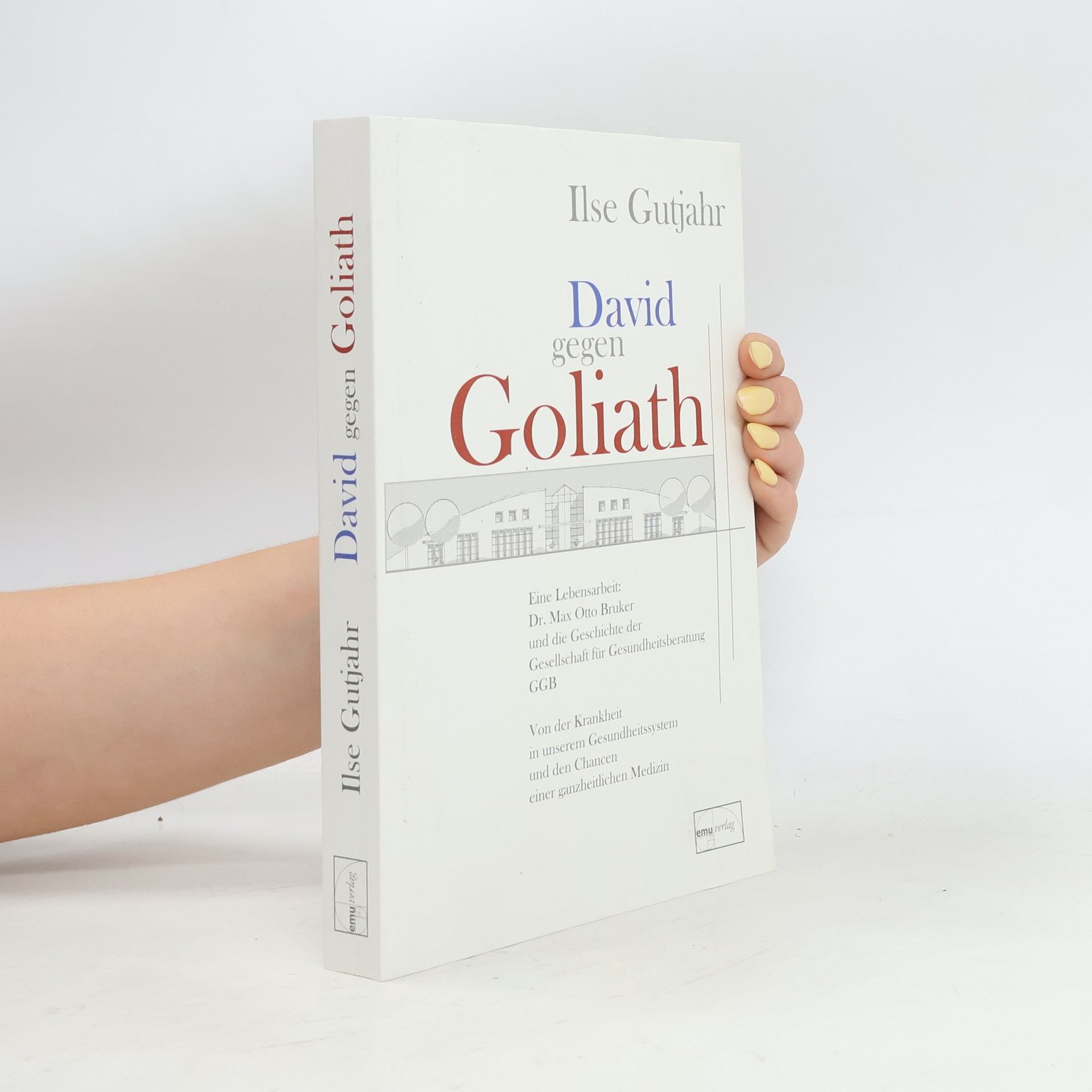 Ilse Gutjahr-Jung David gegen Goliath