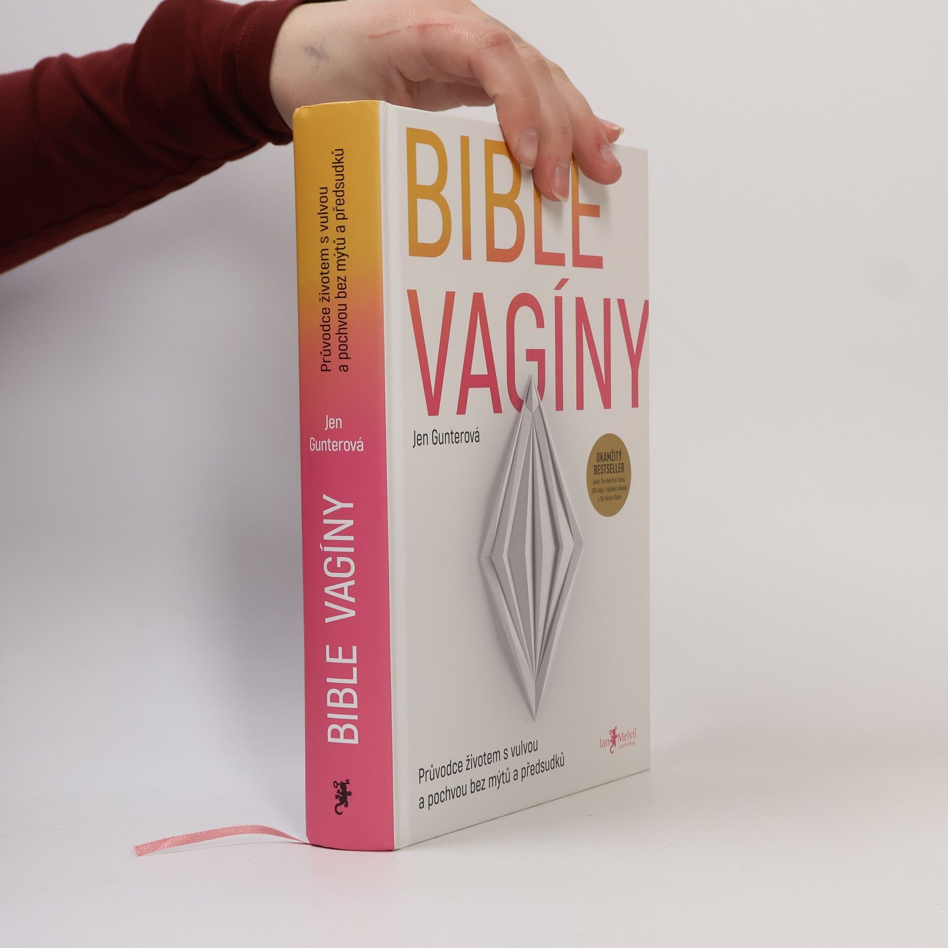 Jen Gunter Bible vagíny : průvodce životem s vulvou a pochvou bez mýtů a předsudků