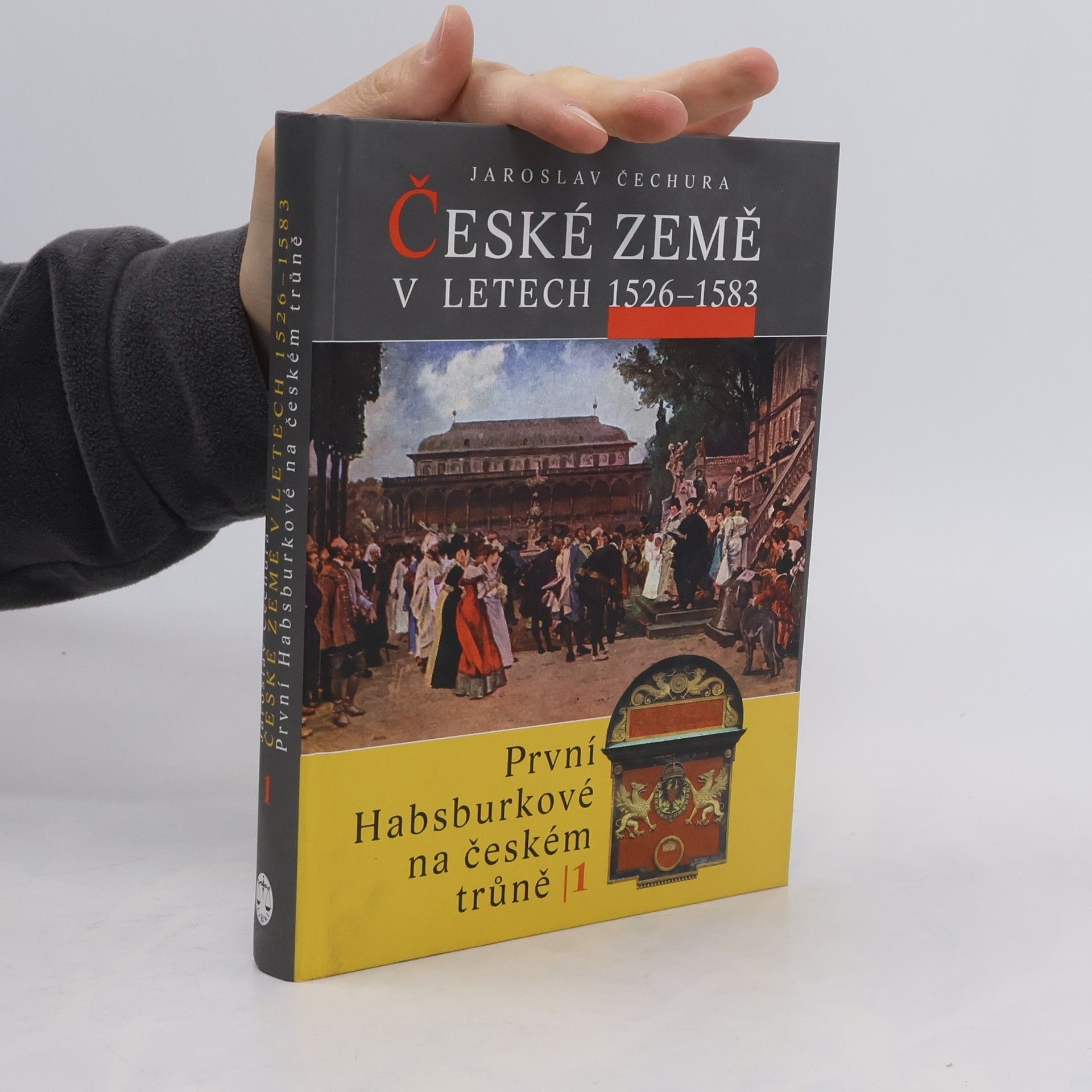 České země v letech 1526-1583 : první Habsburkové na českém trůně I.