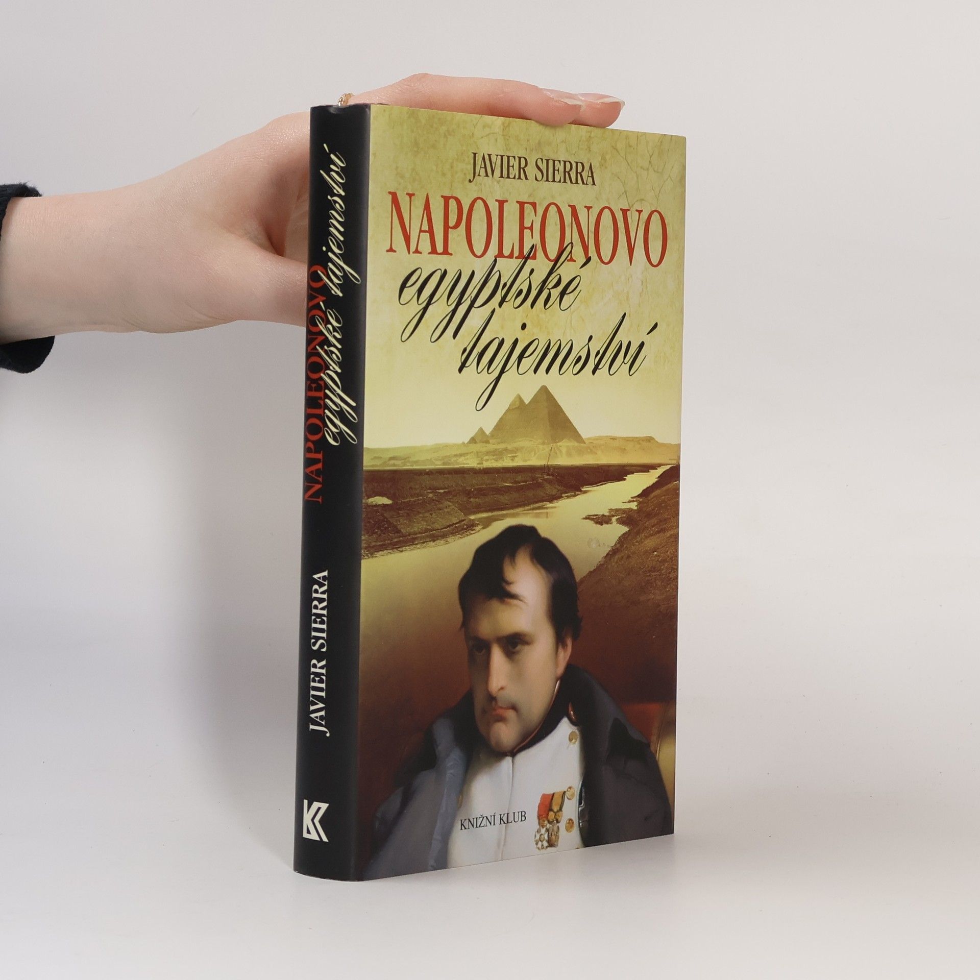 Javier Sierra Napoleonovo egyptské tajemství