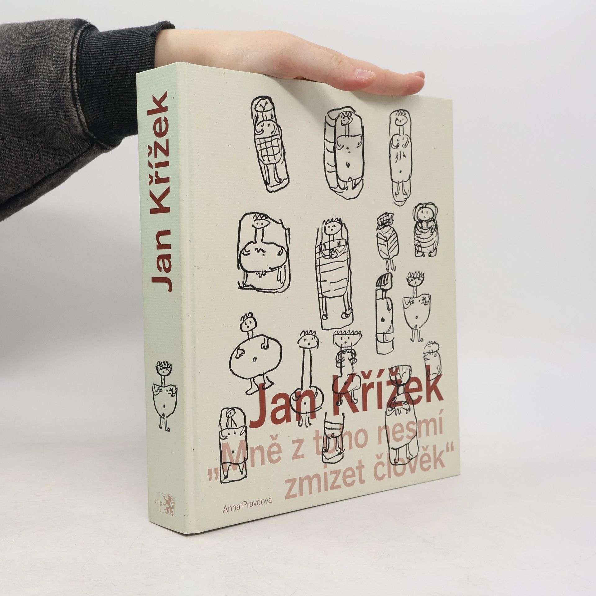 Anna Pravdová "Mně z toho nesmí zmizet člověk" : Jan Křížek