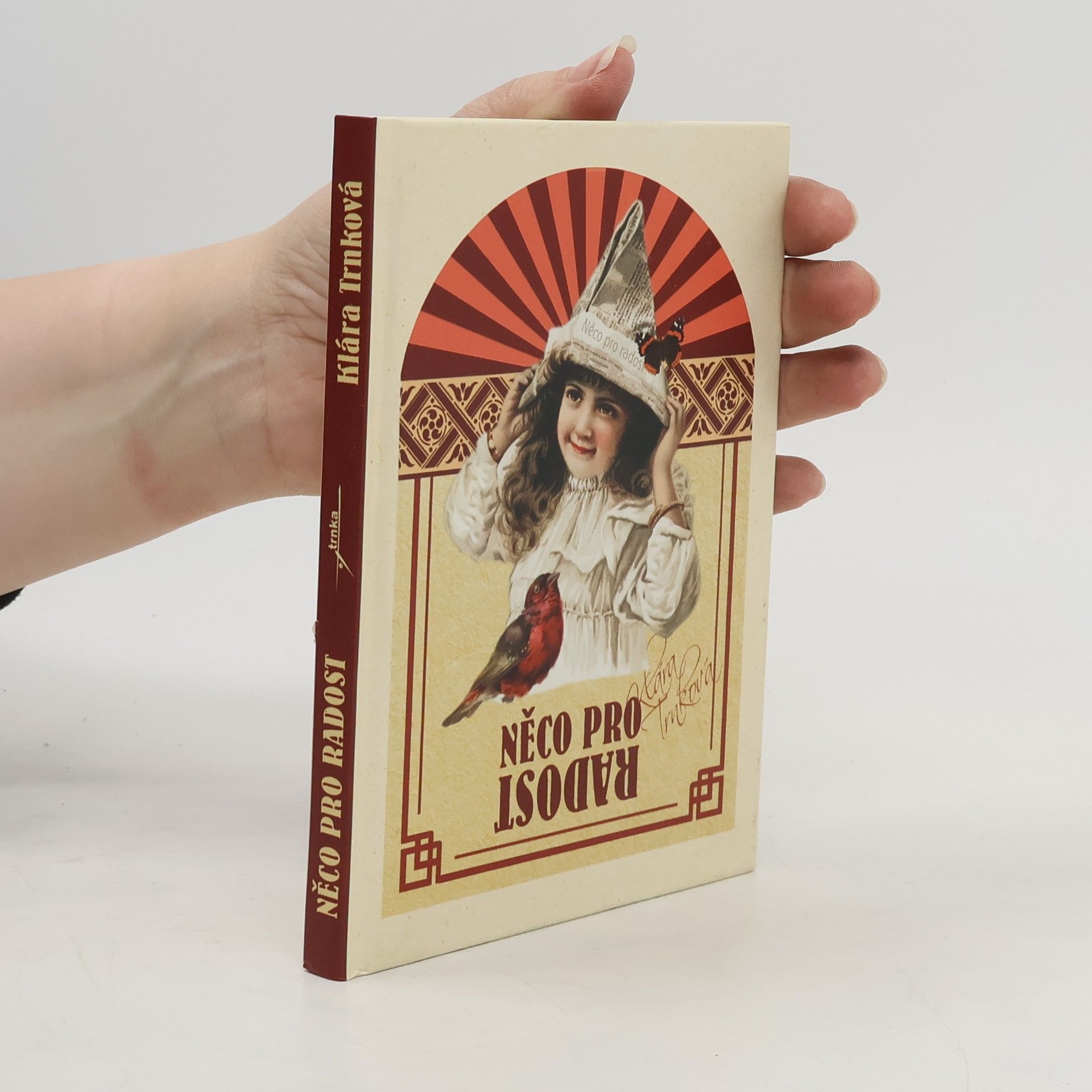 Klára Trnková Něco pro radost