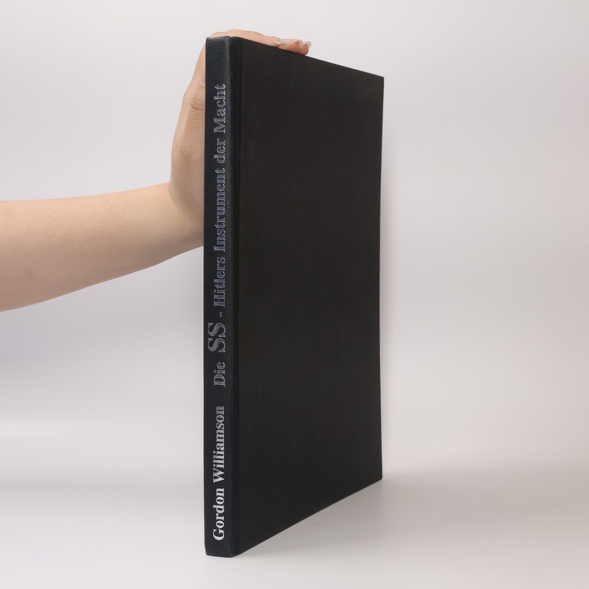 Gordon Williamson Die SS: Hitlers Instrument der Macht