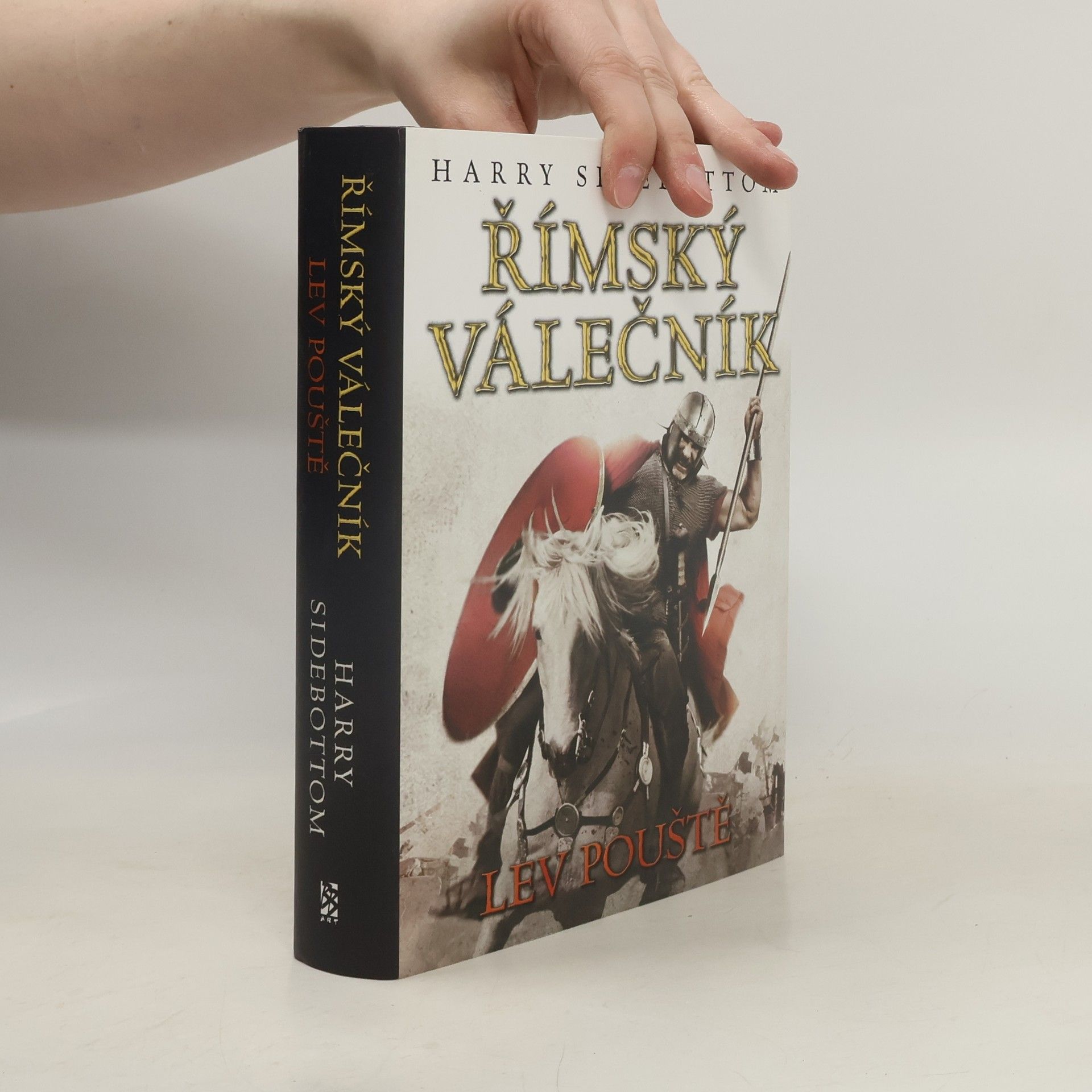 Harry Sidebottom Římský válečník. Lev pouště