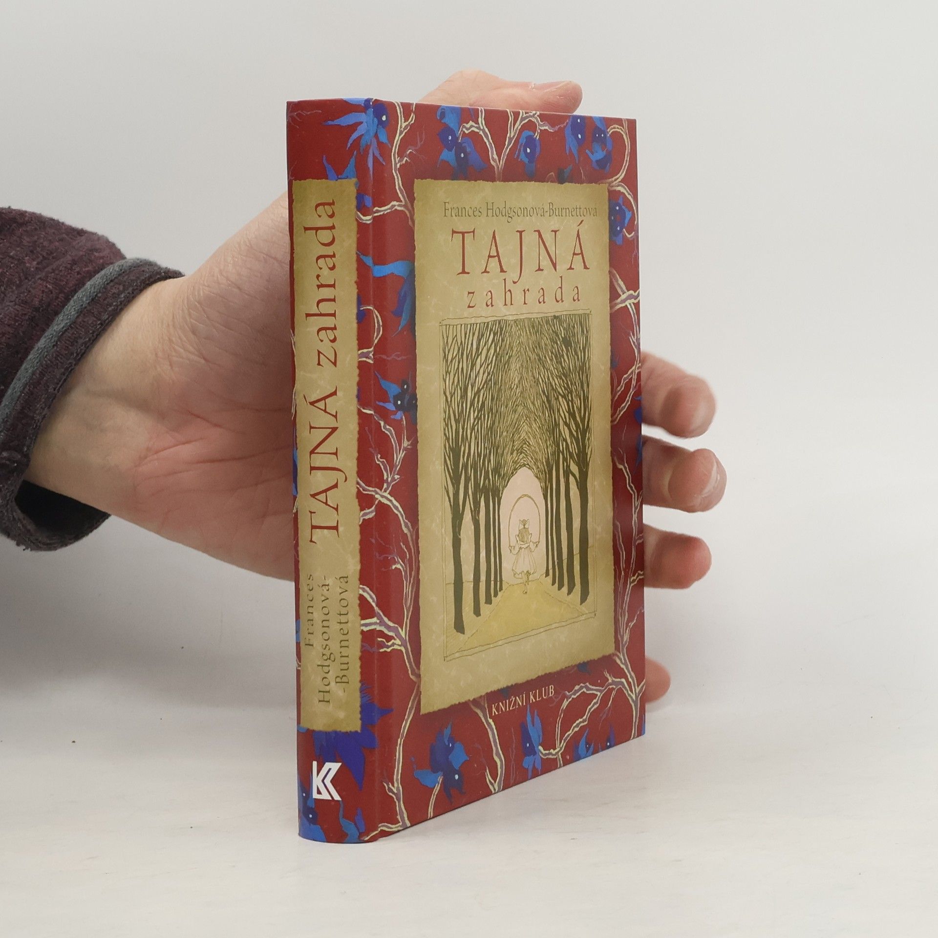 Frances Hodgson Burnett Tajná zahrada