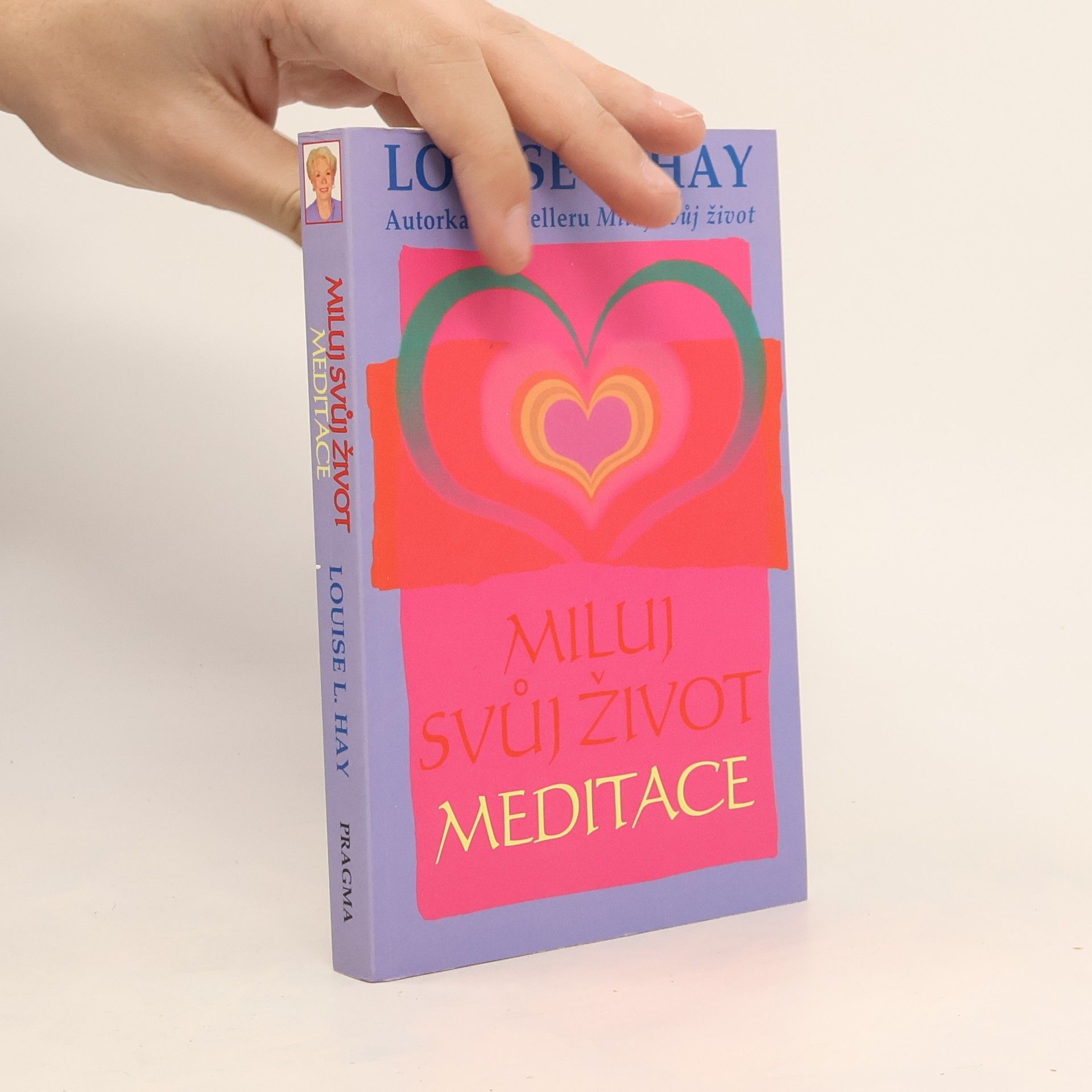 Louise Lynn Hay Miluj svůj život: Meditace