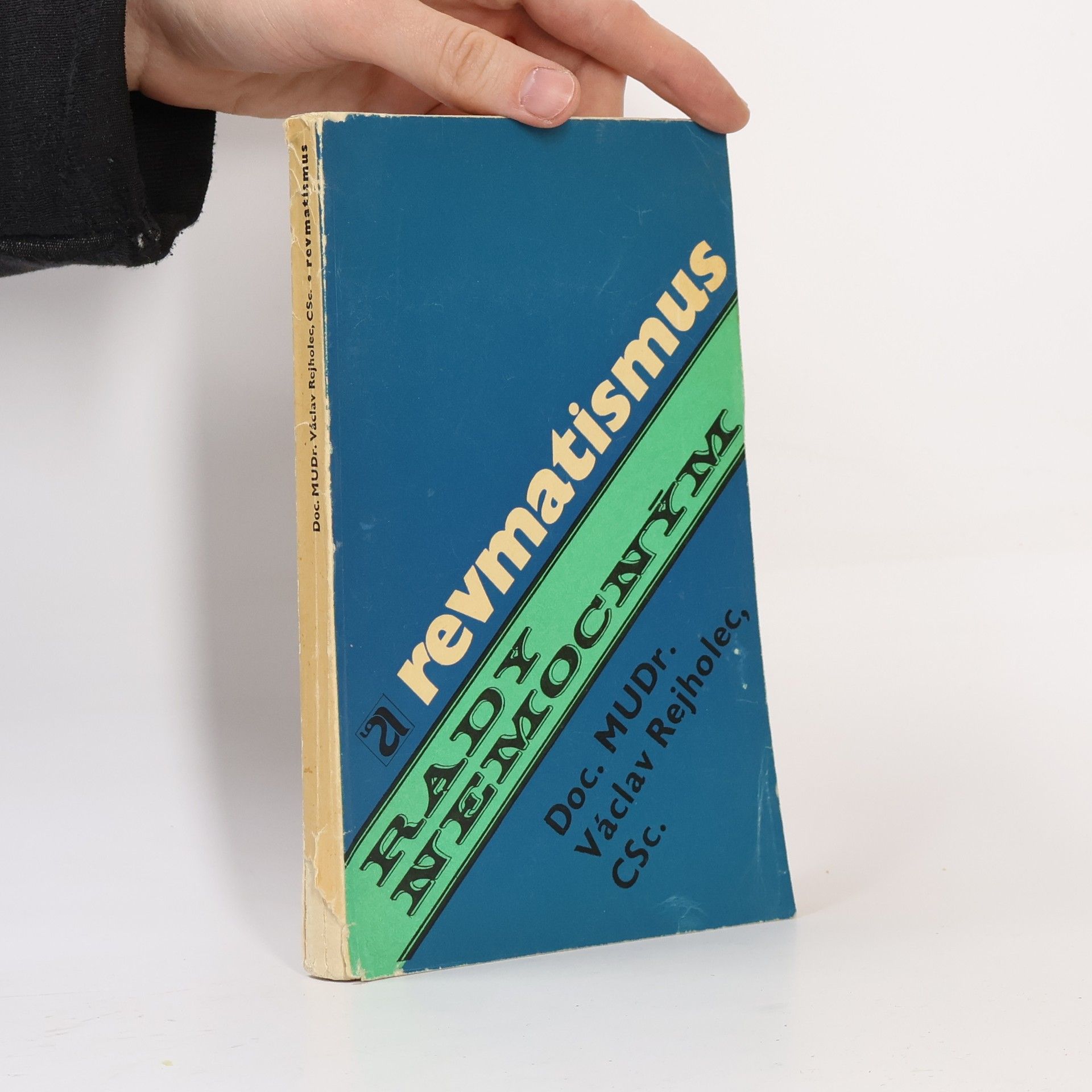 Václav Rejholec Revmatismus