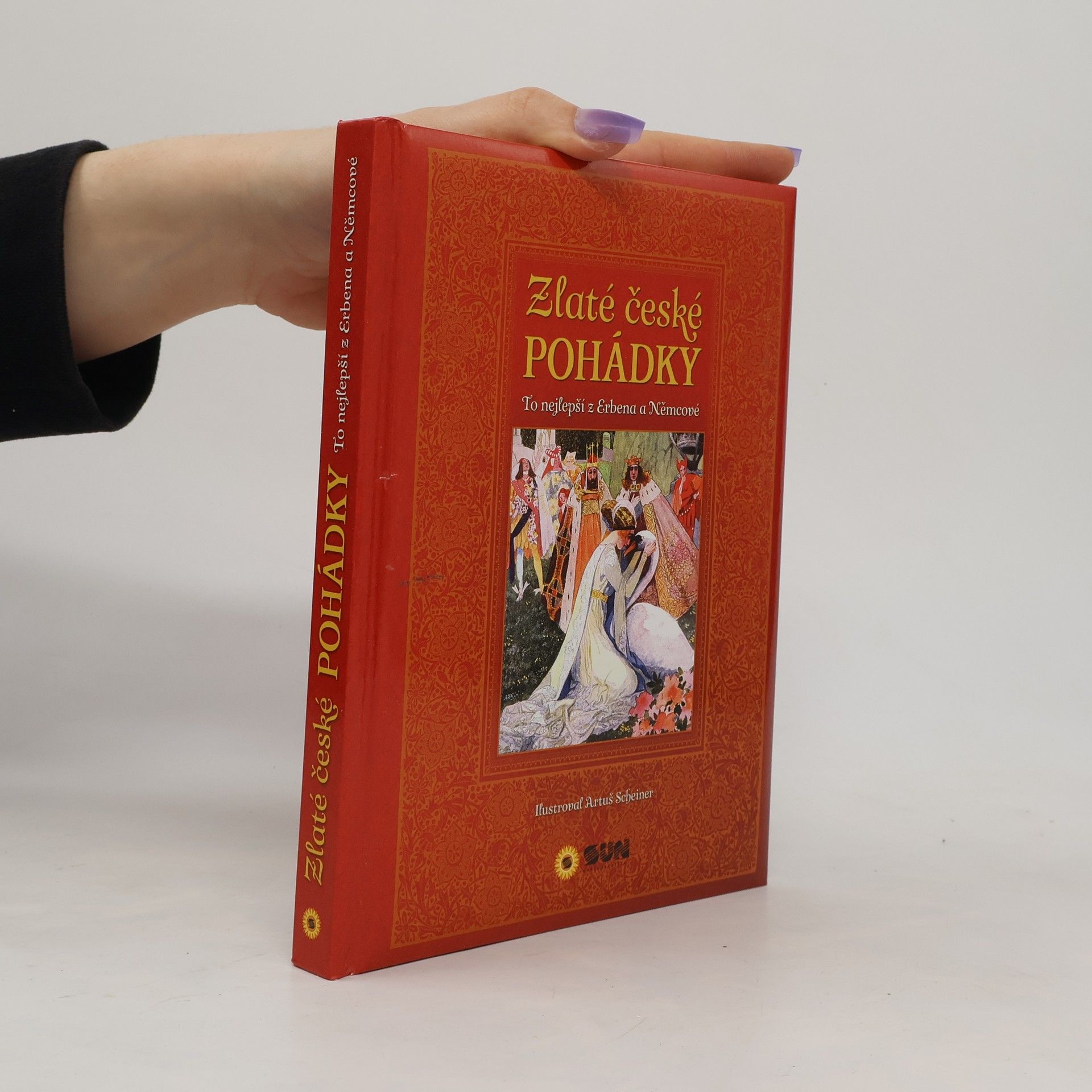 Karel Jaromír Erben Zlaté české pohádky. To nejlepší z Erbena a Němcové