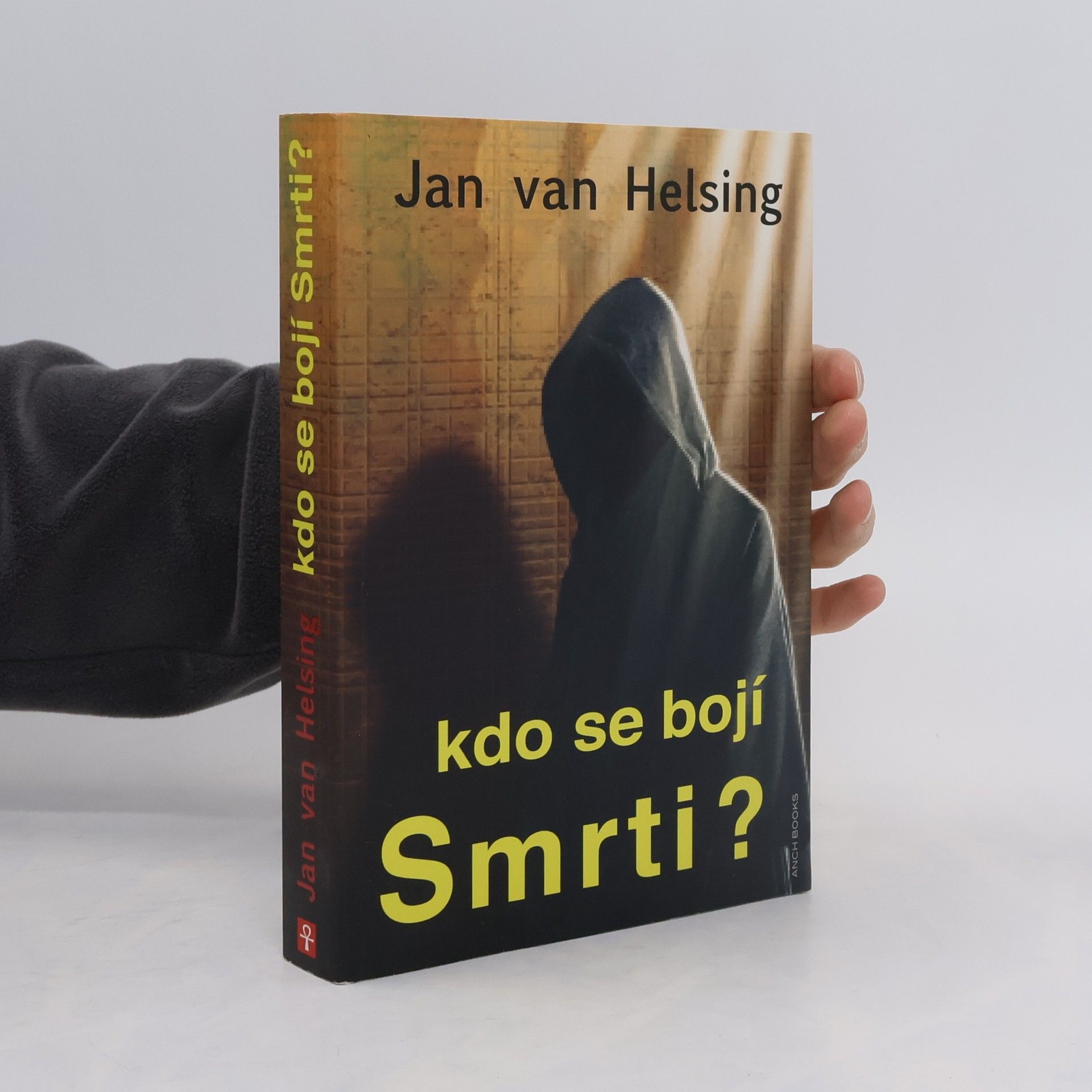 Jan Udo Holey Kdo se bojí Smrti?