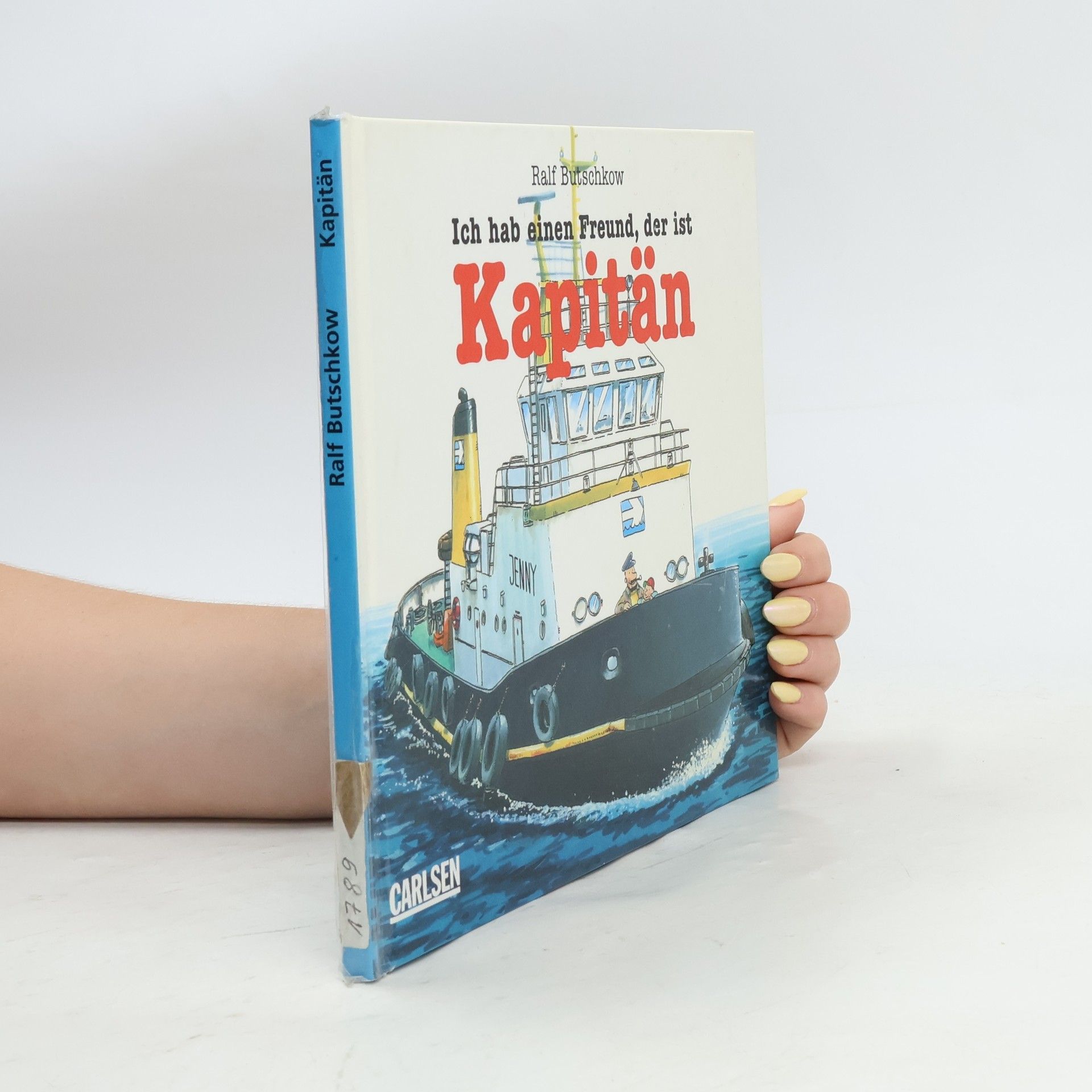 Ralf Butschkow Ich hab einen Freund, der ist Kapitän