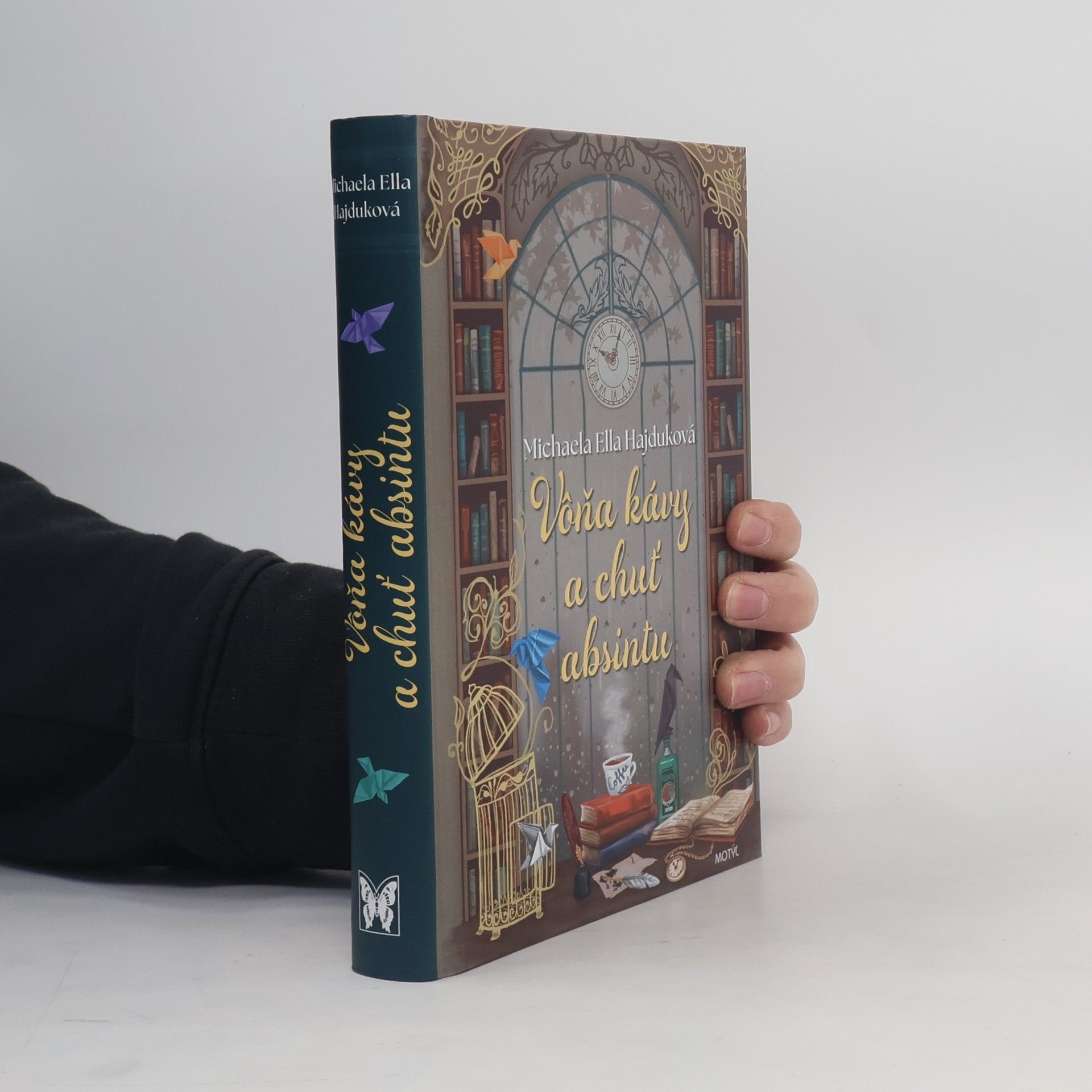 Michaela Ella Hajduková Vôňa kávy a chuť absintu